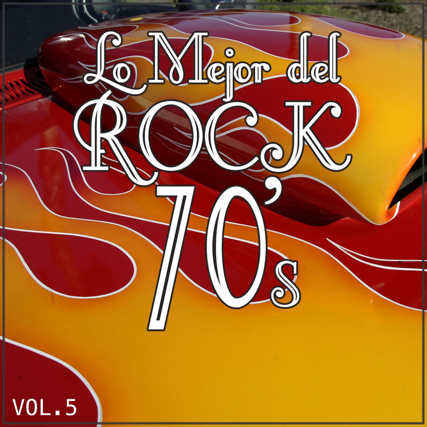 Постер альбома Lo Mejor del Rock de Los 70,  Vol. 5
