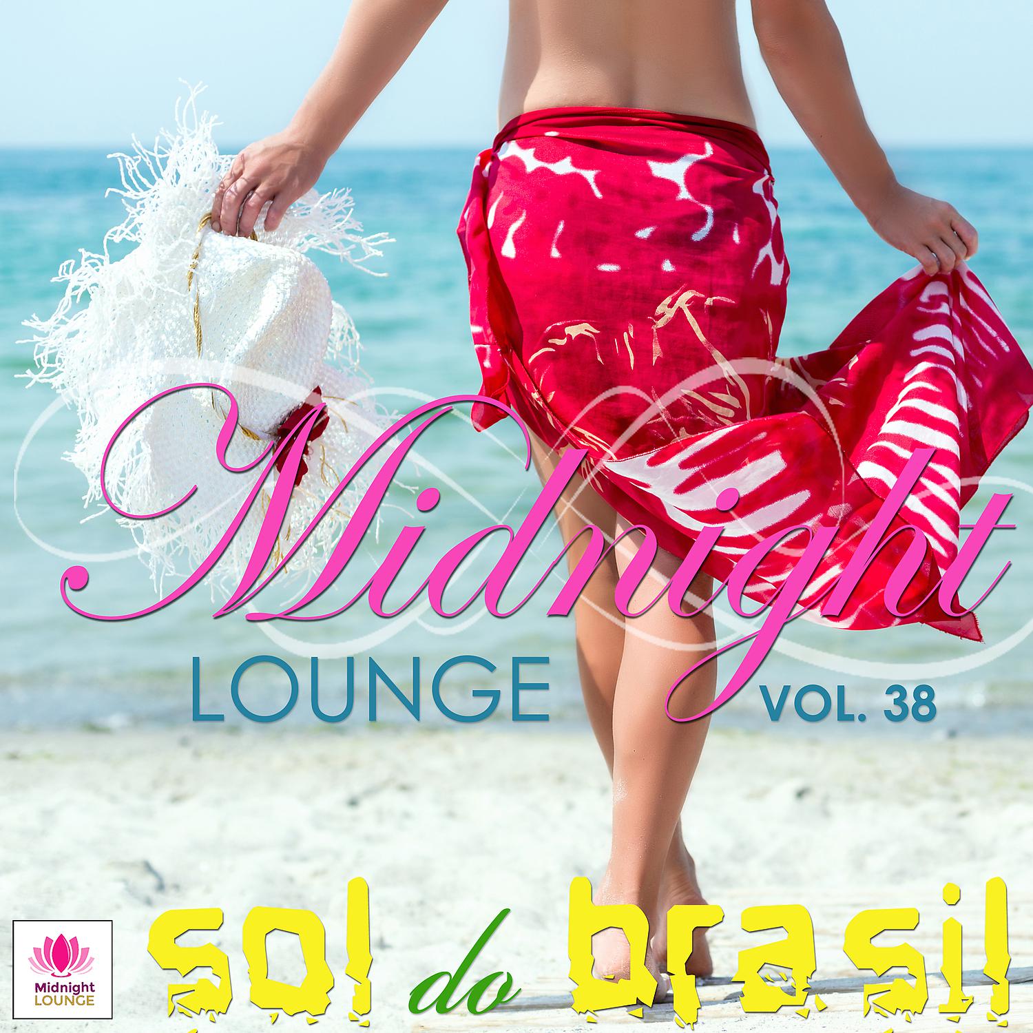 Постер альбома Midnight Lounge, Vol. 38: Sol do Brasil