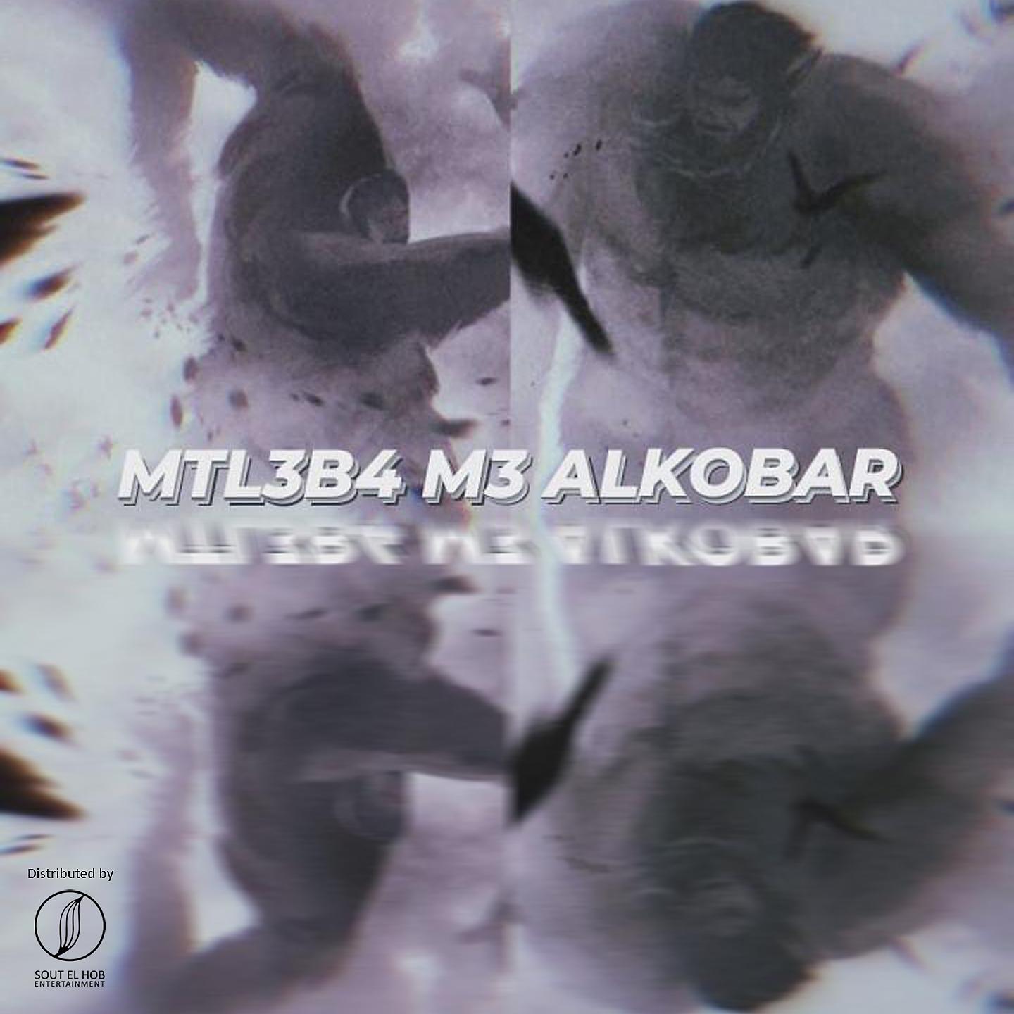 Постер альбома MTL3B4 M3 ALKOBAR