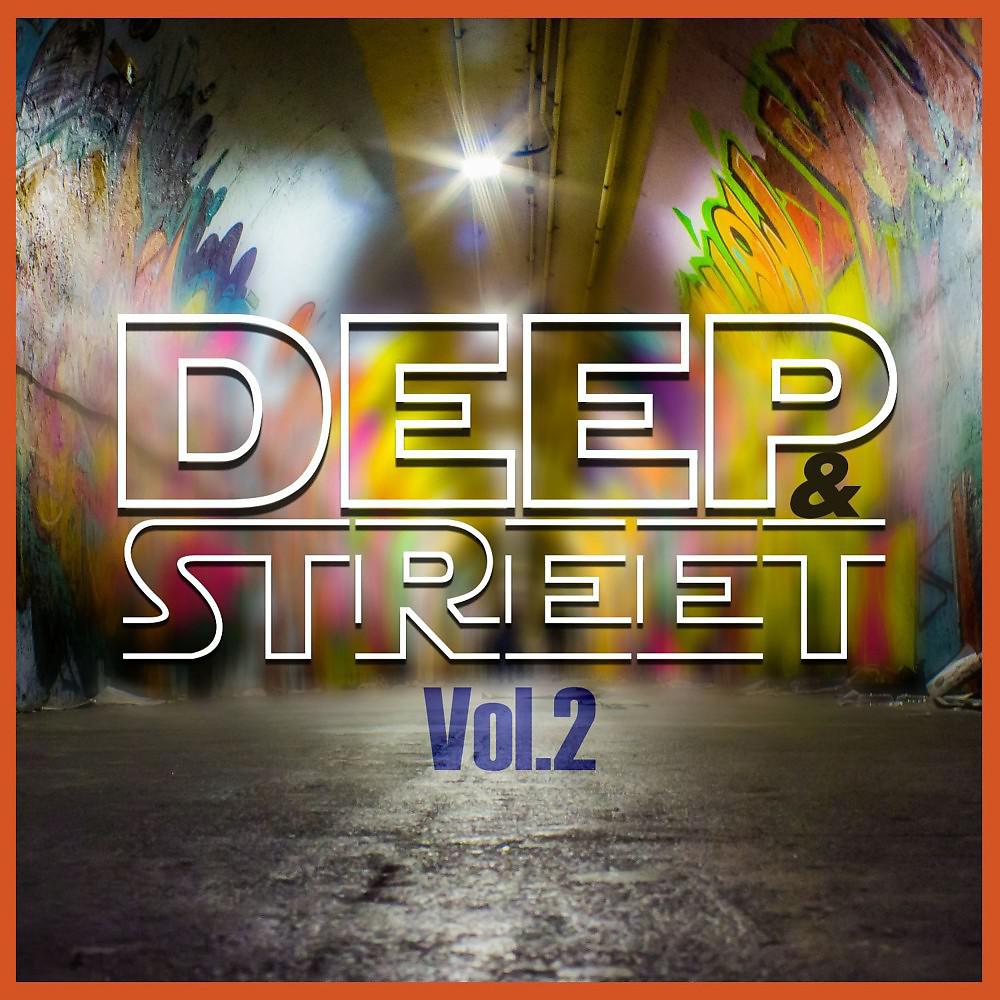 Постер альбома Deep & Street, Vol. 2