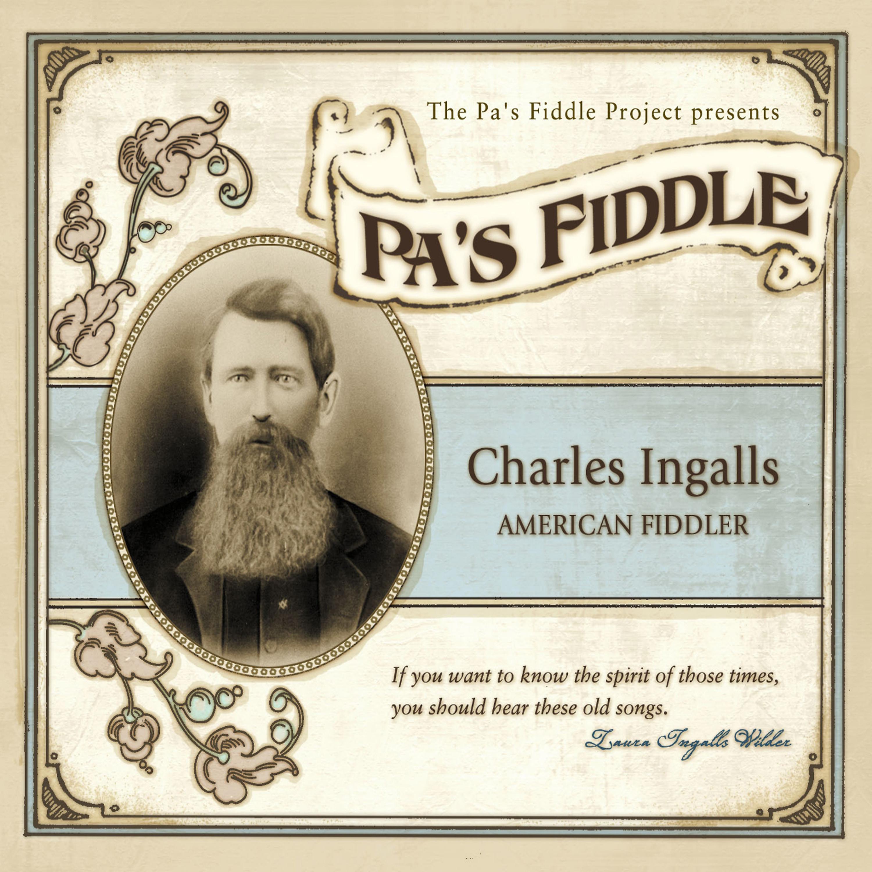Постер альбома Pa's Fiddle: Charles Ingalls, American Fiddler