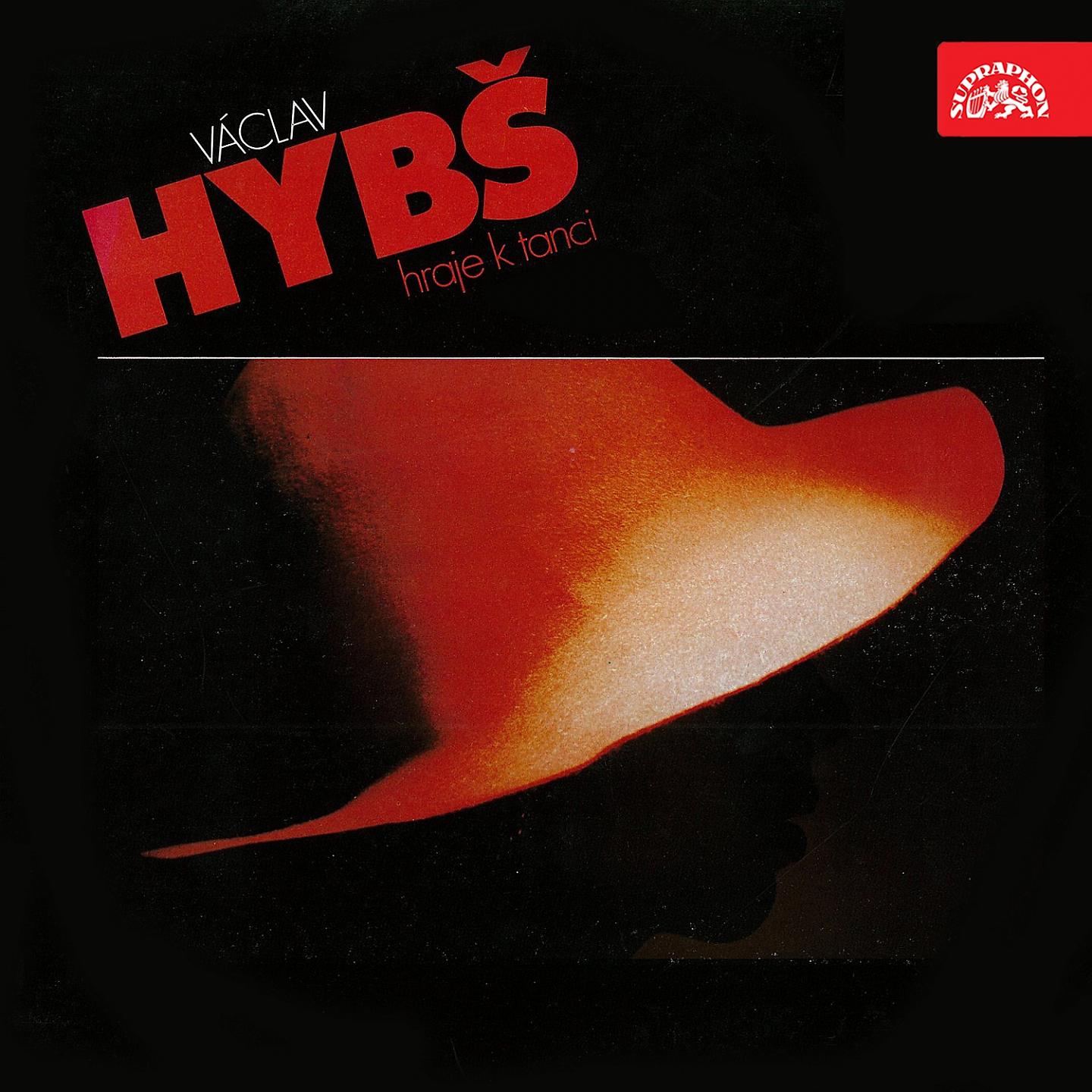 Постер альбома Hybš Hraje K Tanci