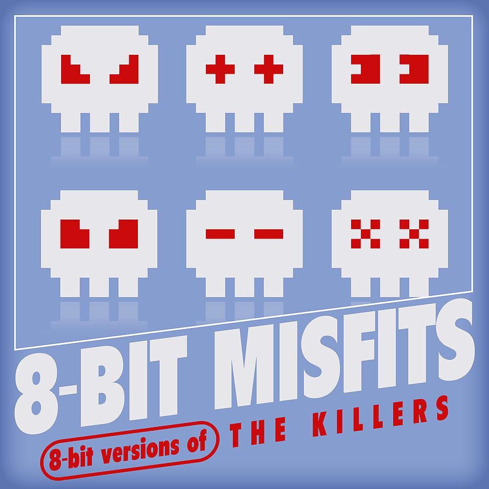 Постер альбома 8-Bit Versions of The Killers