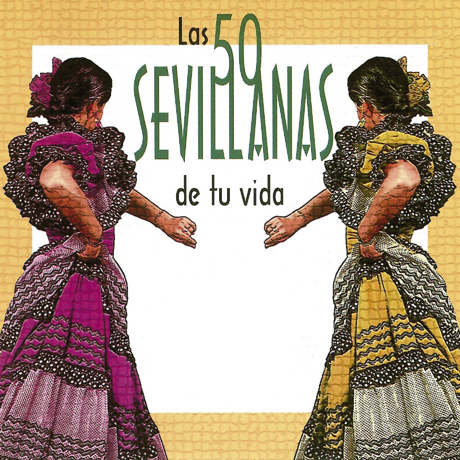 Постер альбома Las 50 Sevillanas de Tu Vida, Vol. 2