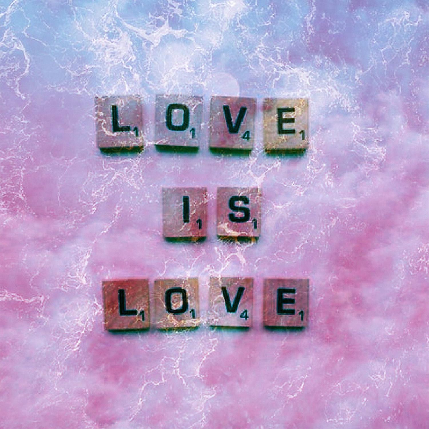 Постер альбома Love is love