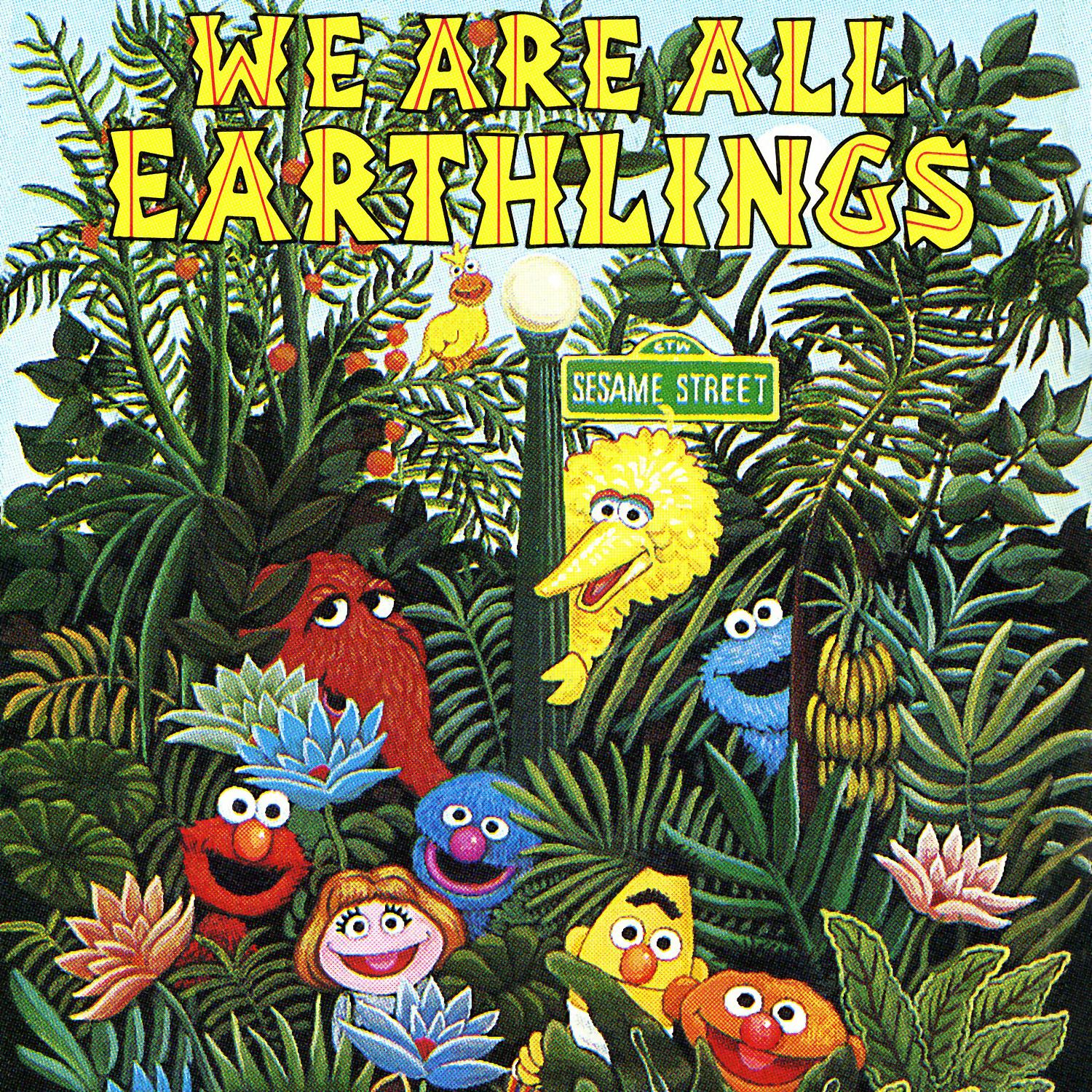 Постер альбома Sesame Street: We Are All Earthlings, Vol. 2
