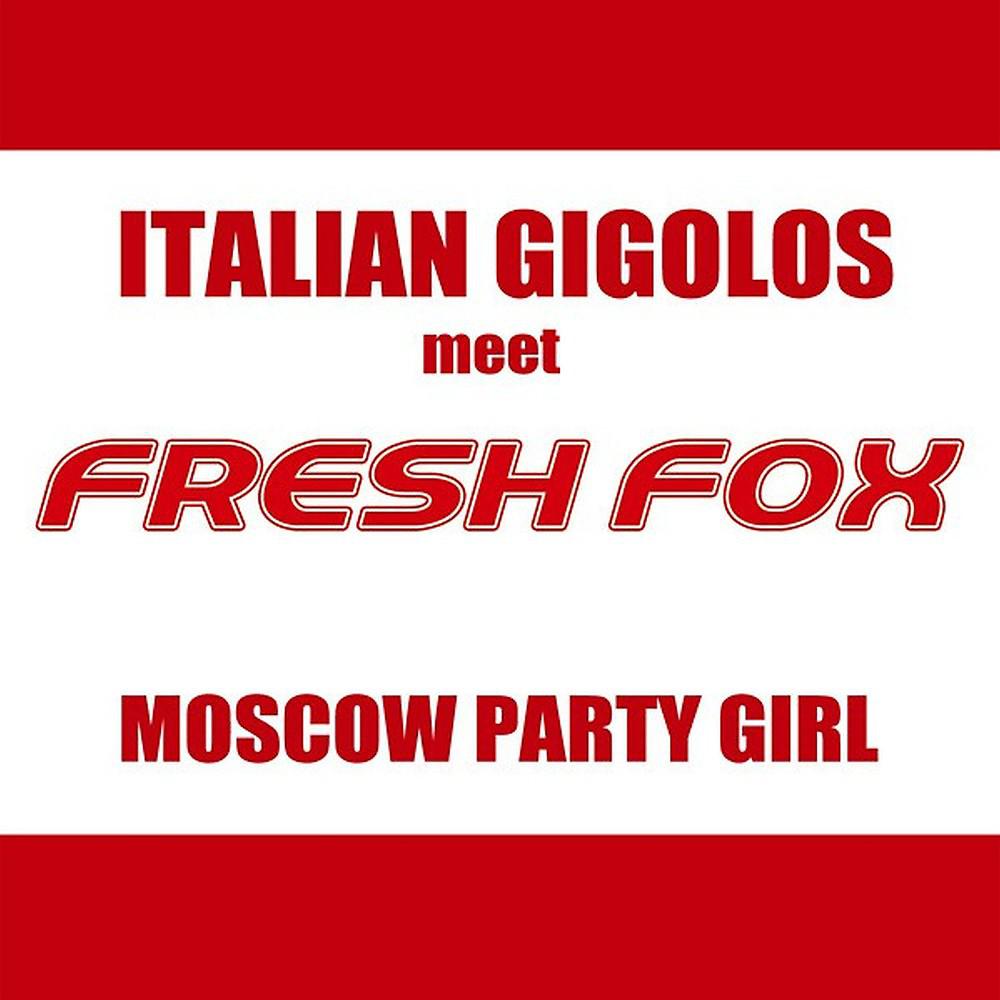 Постер альбома Moscow Party Girl