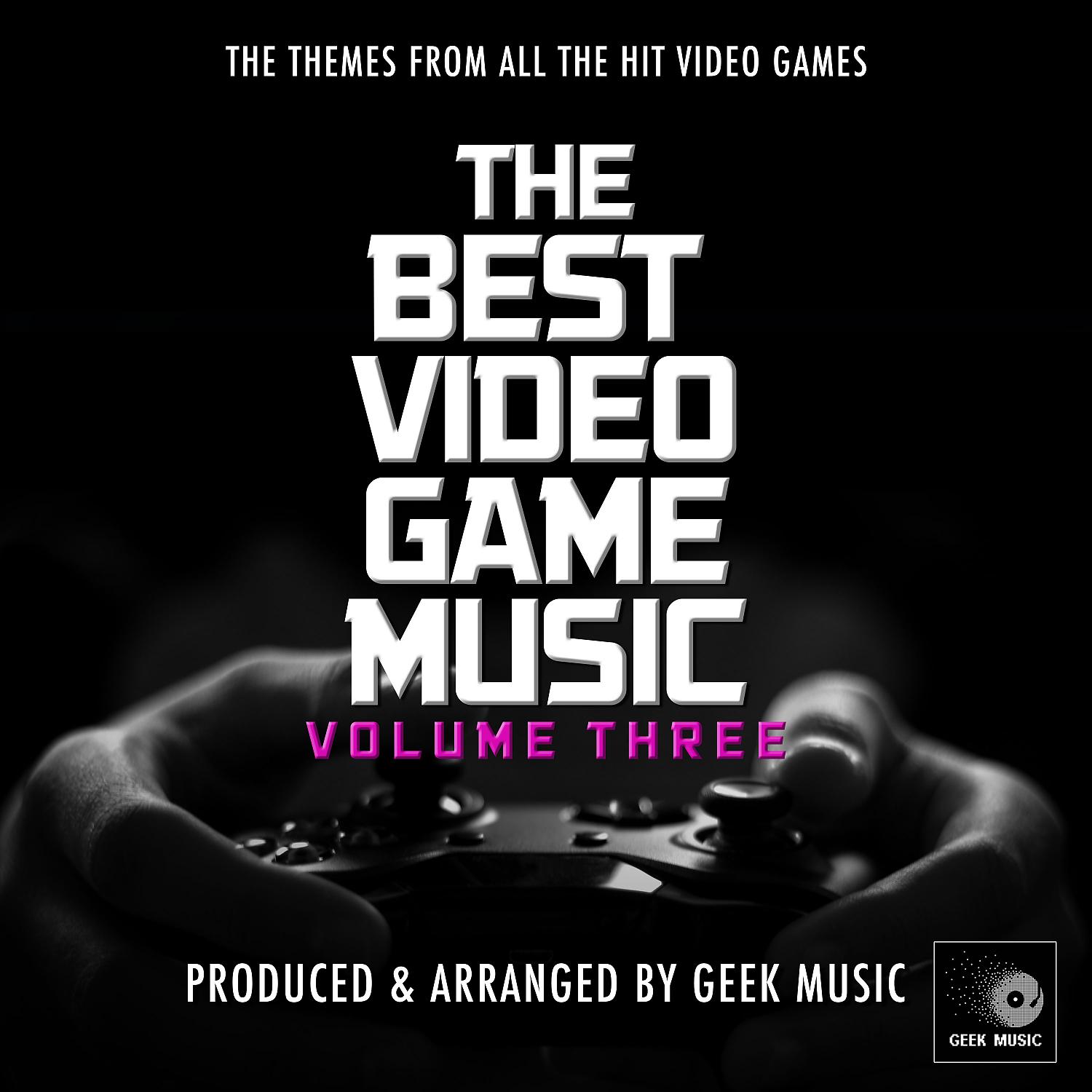 Постер альбома The Best Video Game Music, Vol. 3