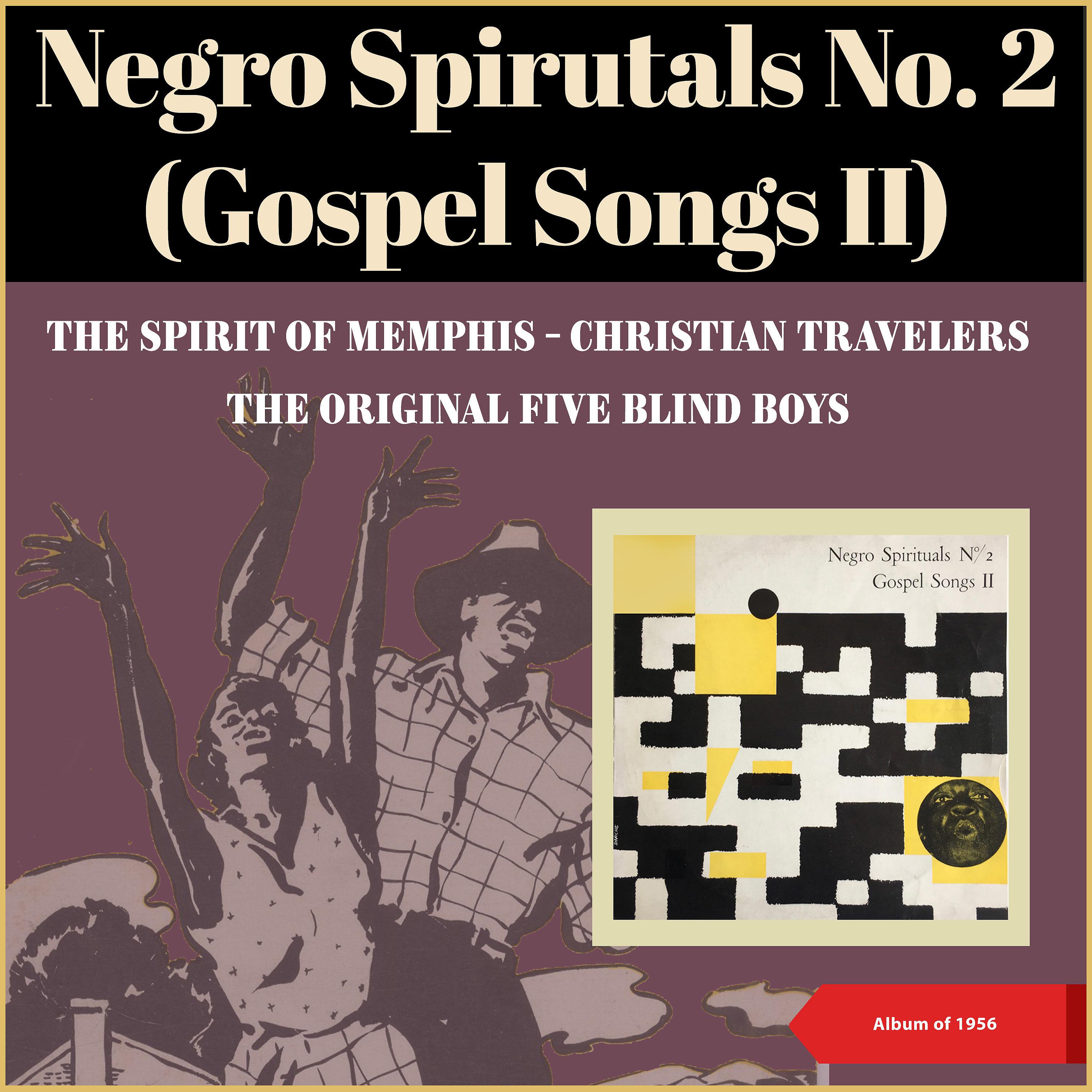 Постер альбома Negro Spirutals No. 2 (Gospel Songs II)