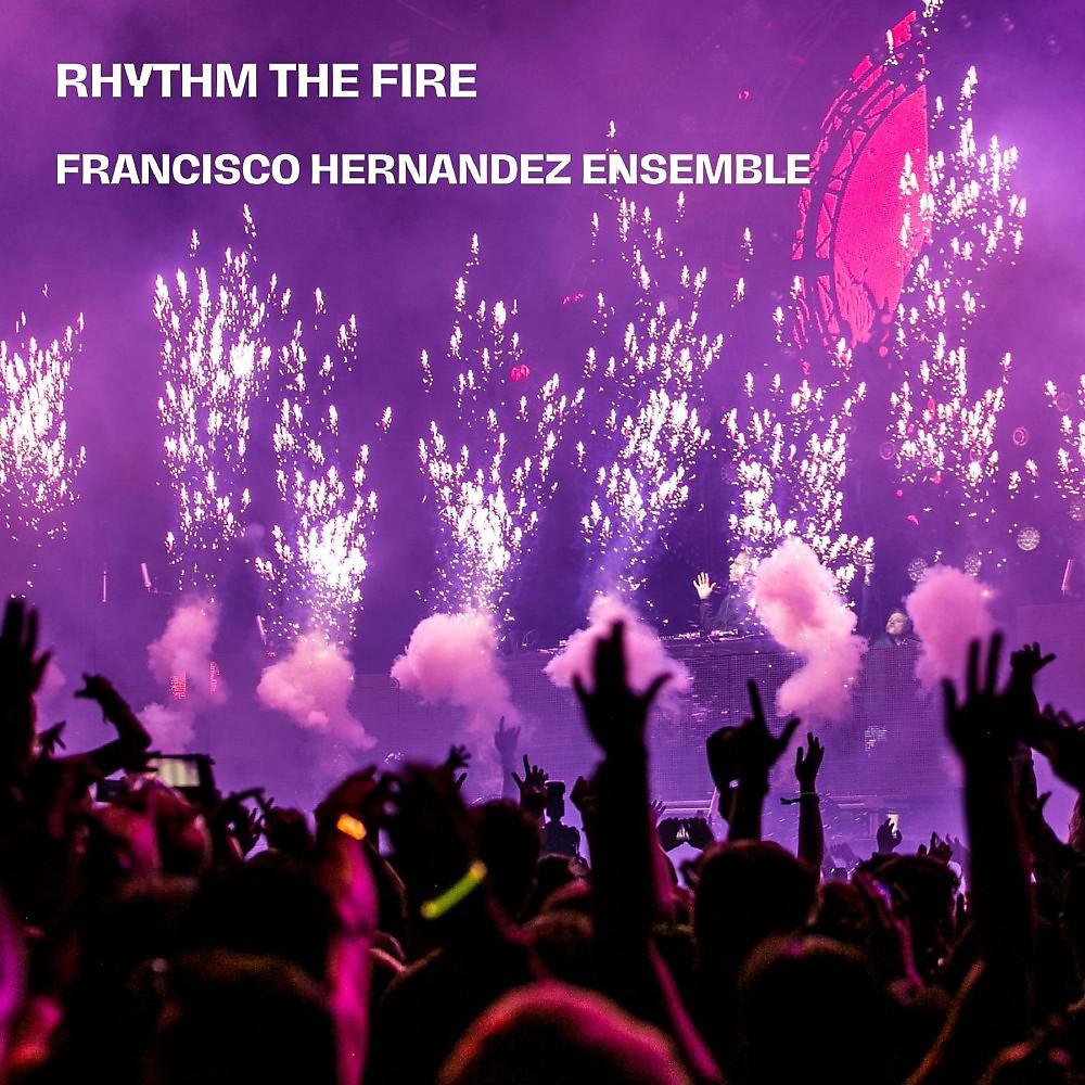 Постер альбома Rhythm the Fire