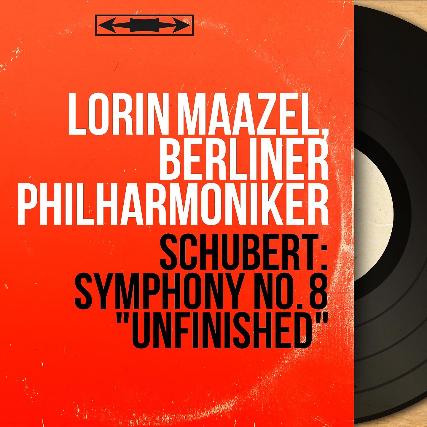 Постер альбома Schubert: Symphony No. 8 "Unfinished"