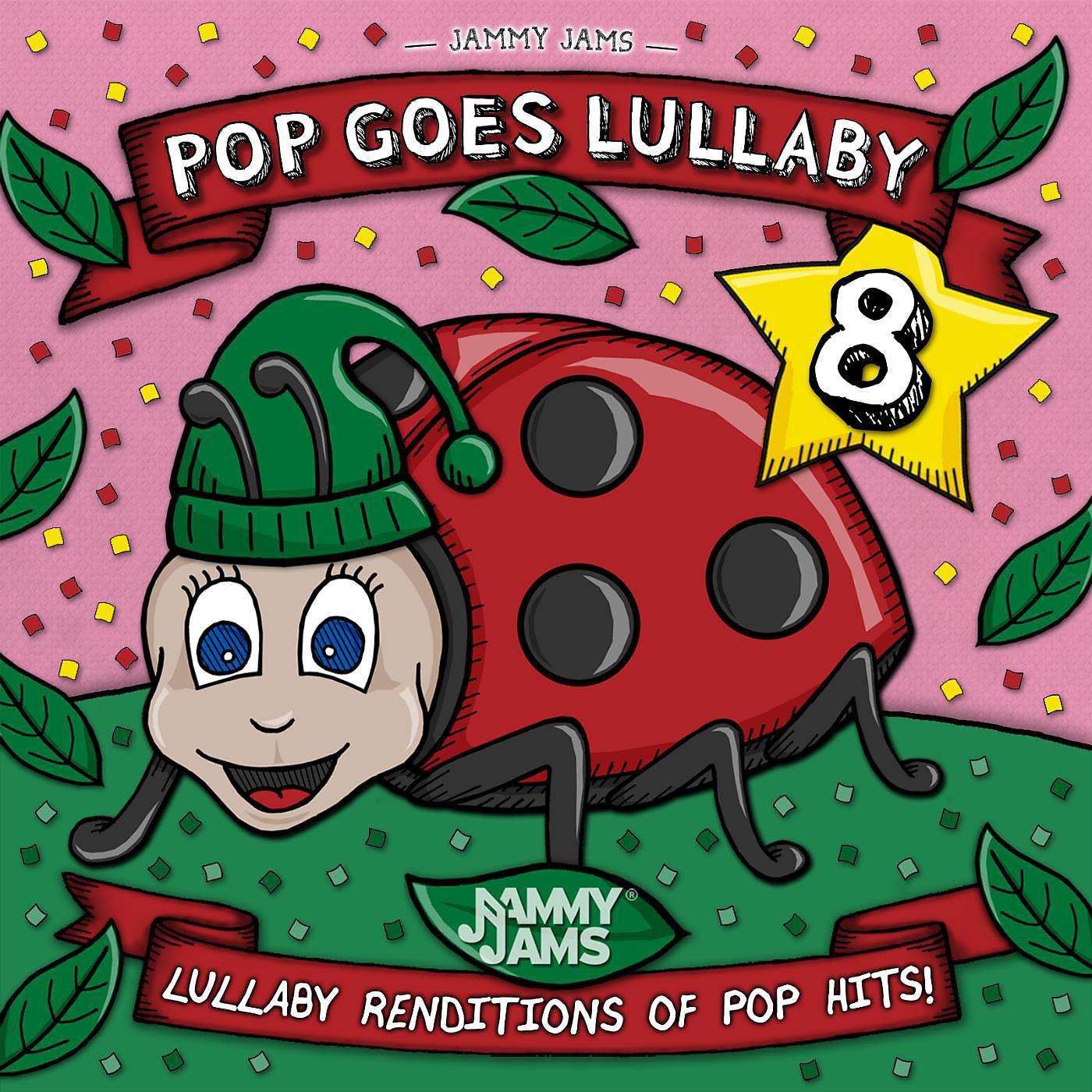 Постер альбома Pop Goes Lullaby 8