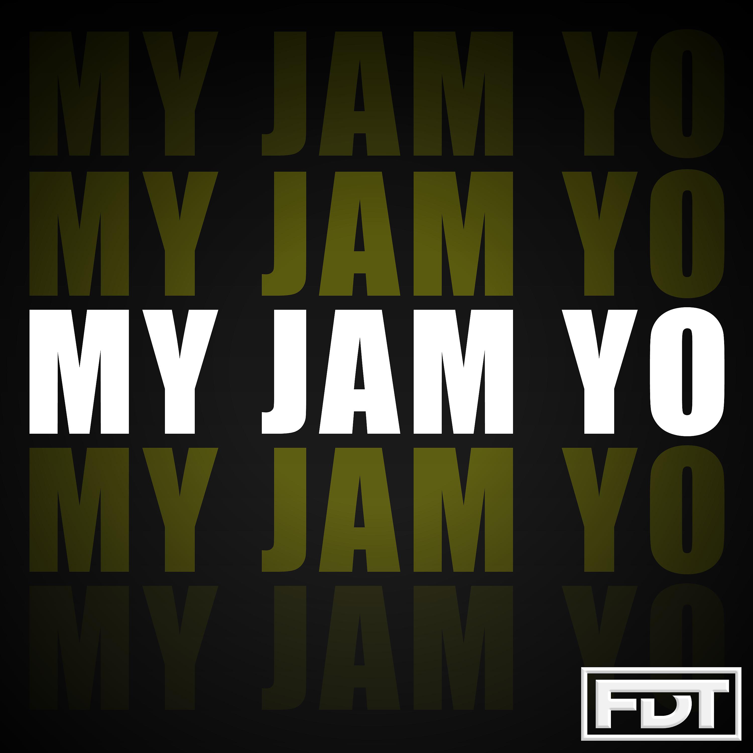 Постер альбома My Jam Yo