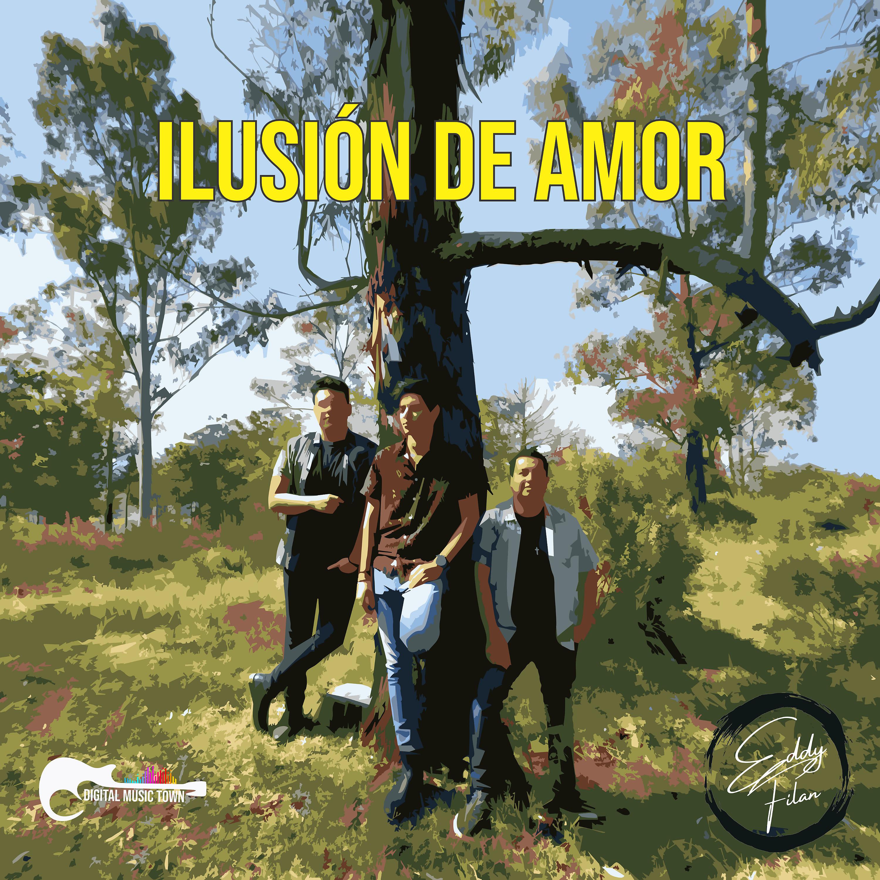 Постер альбома Ilusión de Amor