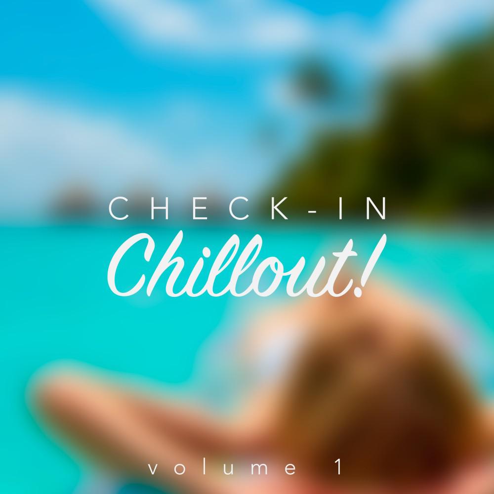 Постер альбома Check-In, Chillout, Vol. 1