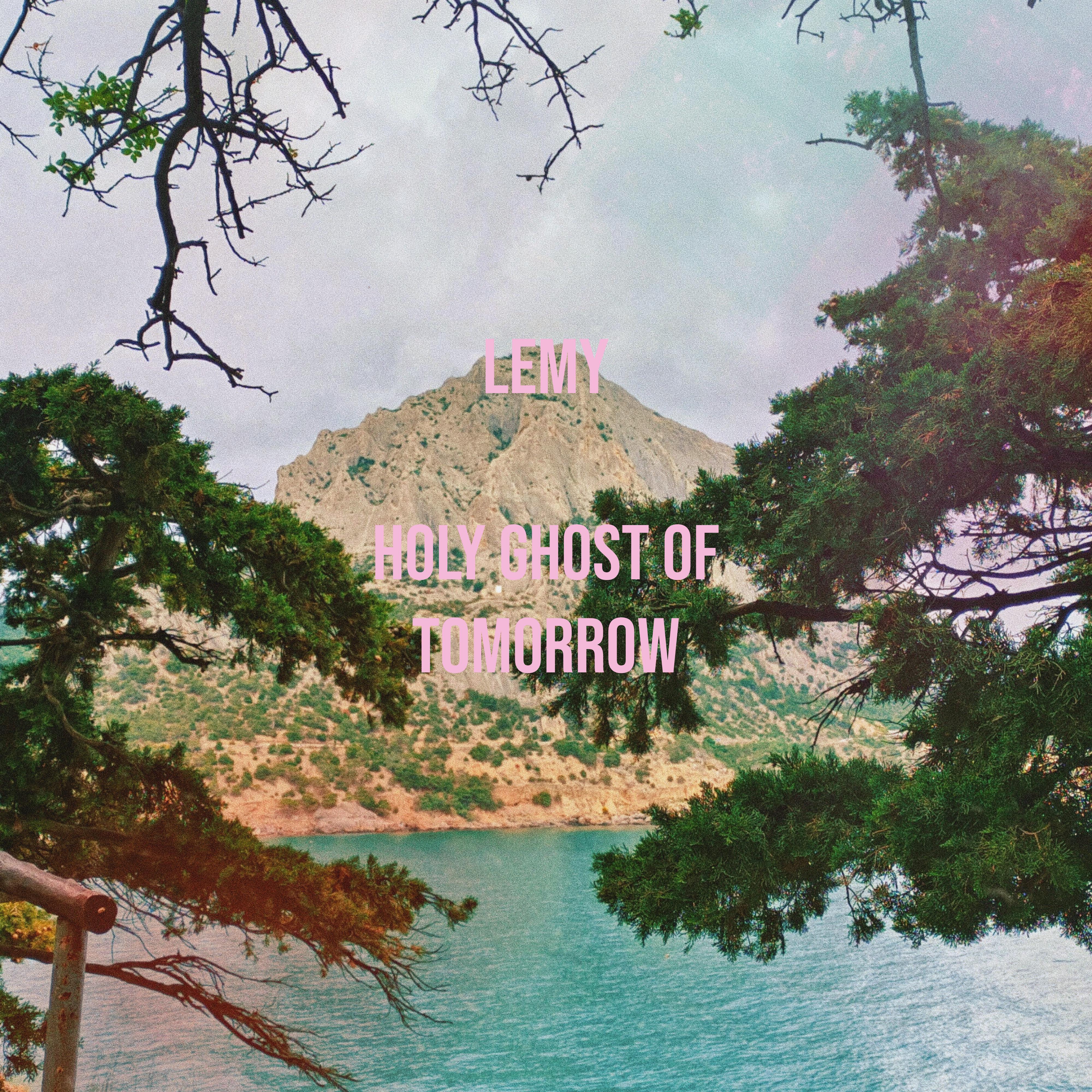 Постер альбома Holy Ghost of Tomorrow