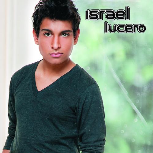 Постер альбома Israel Lucero