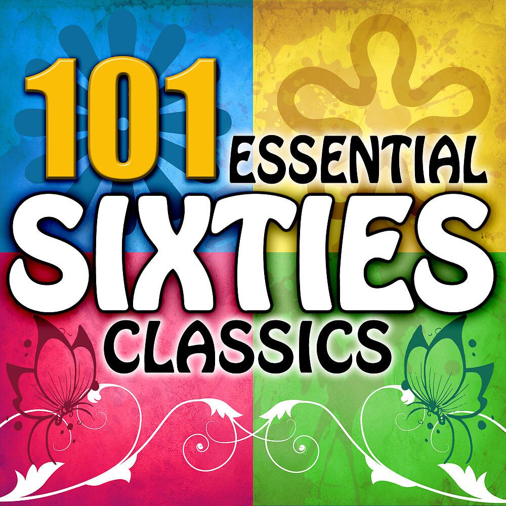 Постер альбома 101 Essential Sixties Classics