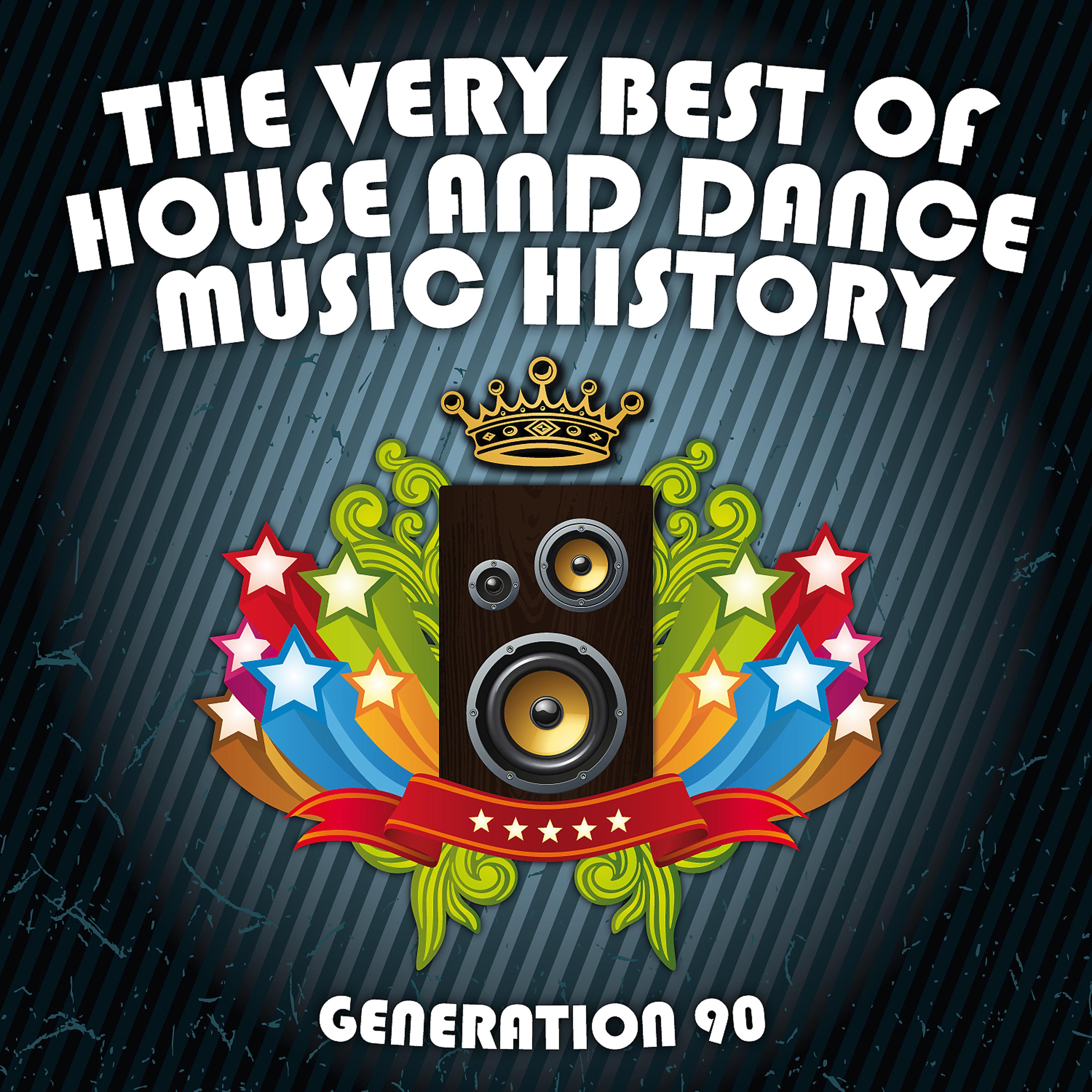 Постер альбома The Very Best of House and Dance Music History
