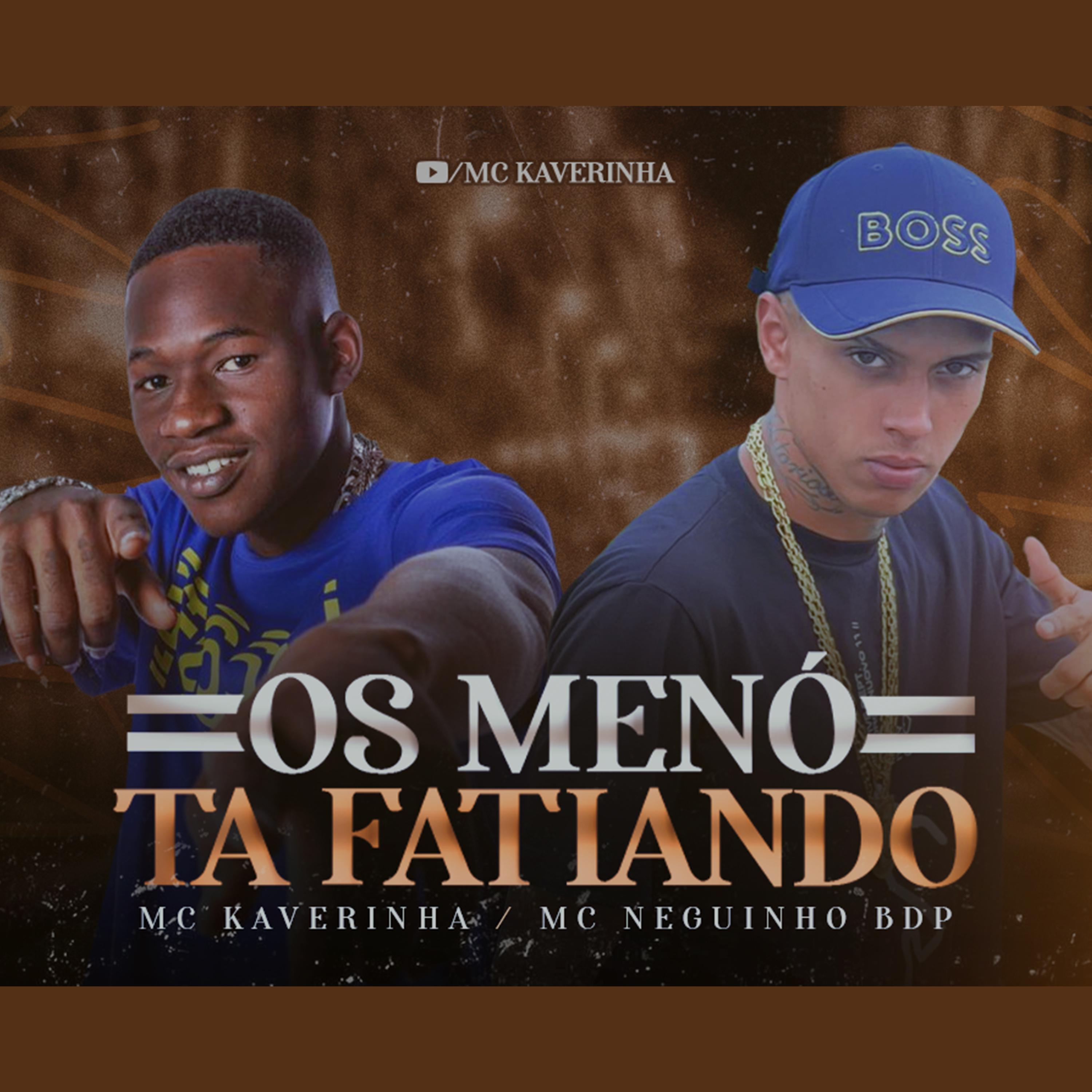Постер альбома Os Menó Ta Fatiando