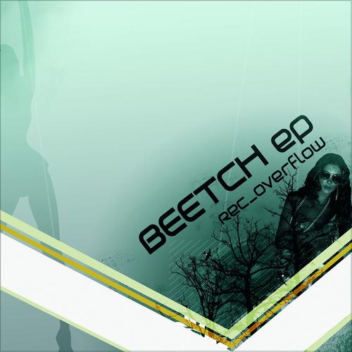 Постер альбома Beetch EP