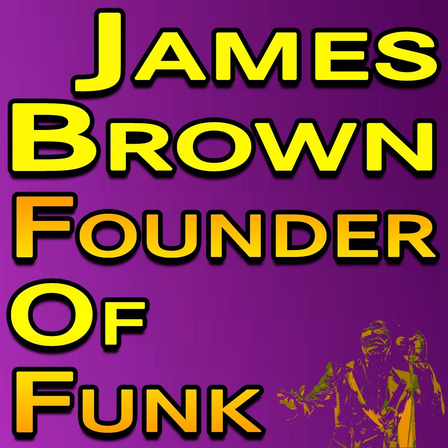 Постер альбома James Brown Founder Of Funk