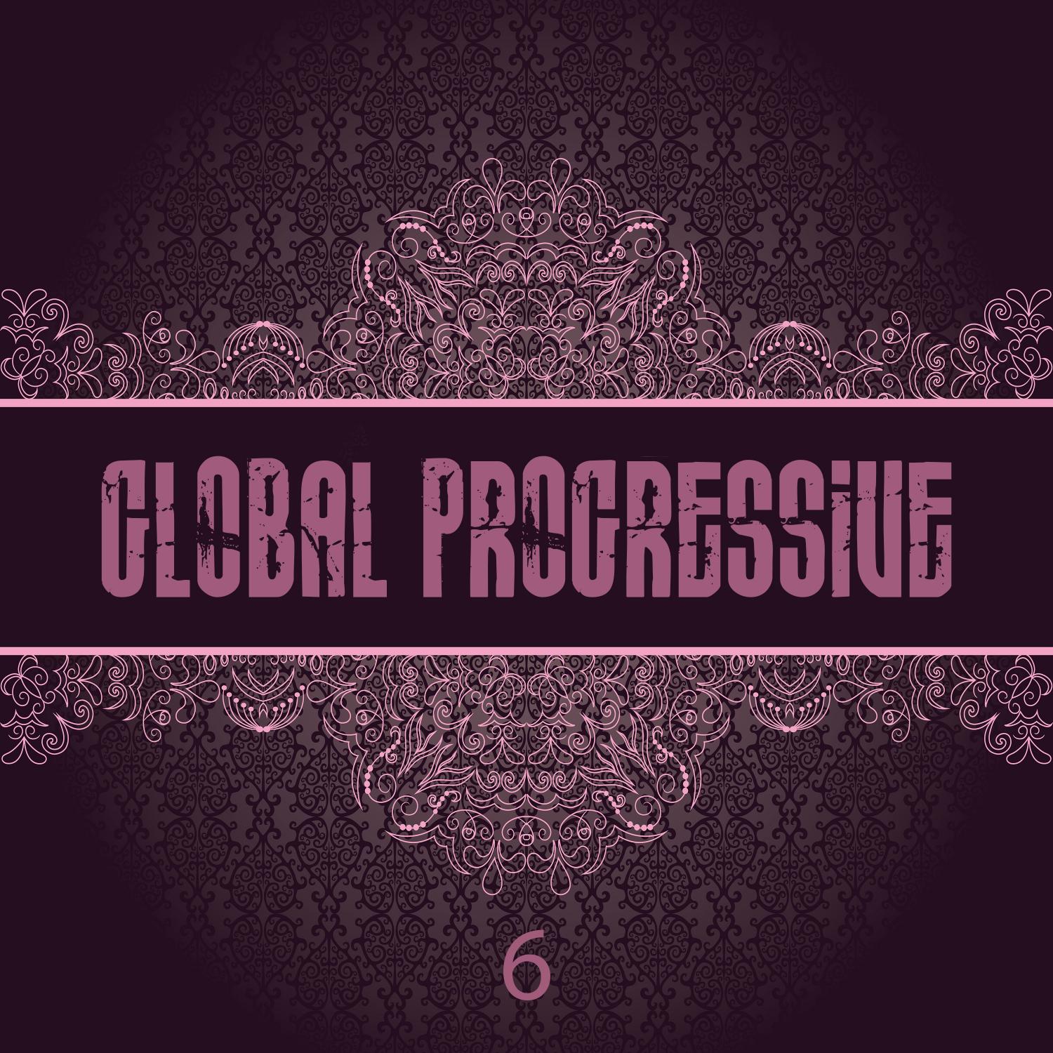 Постер альбома Global Progressive, Vol. 6