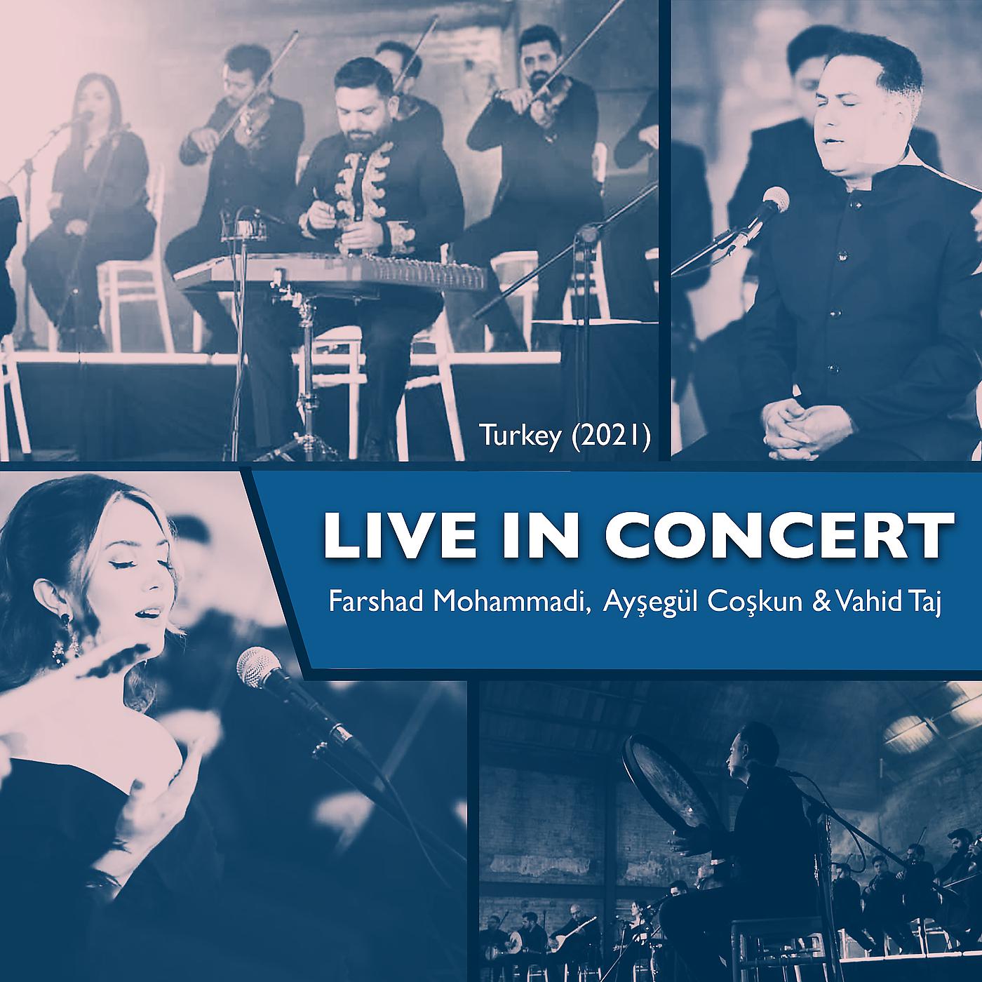 Постер альбома Live in Concert (Turkey 2021)
