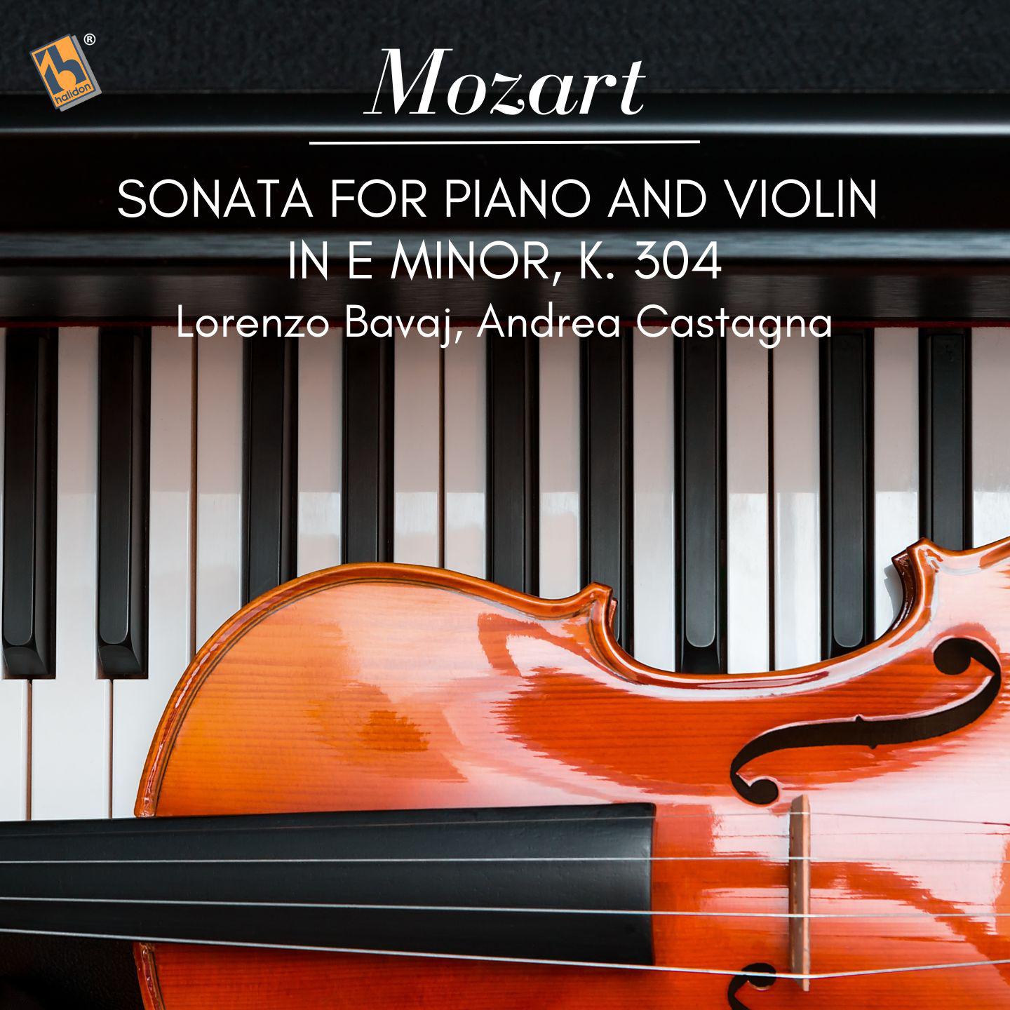 Постер альбома Mozart: Sonata for Piano and Violin in E Minor, K. 304