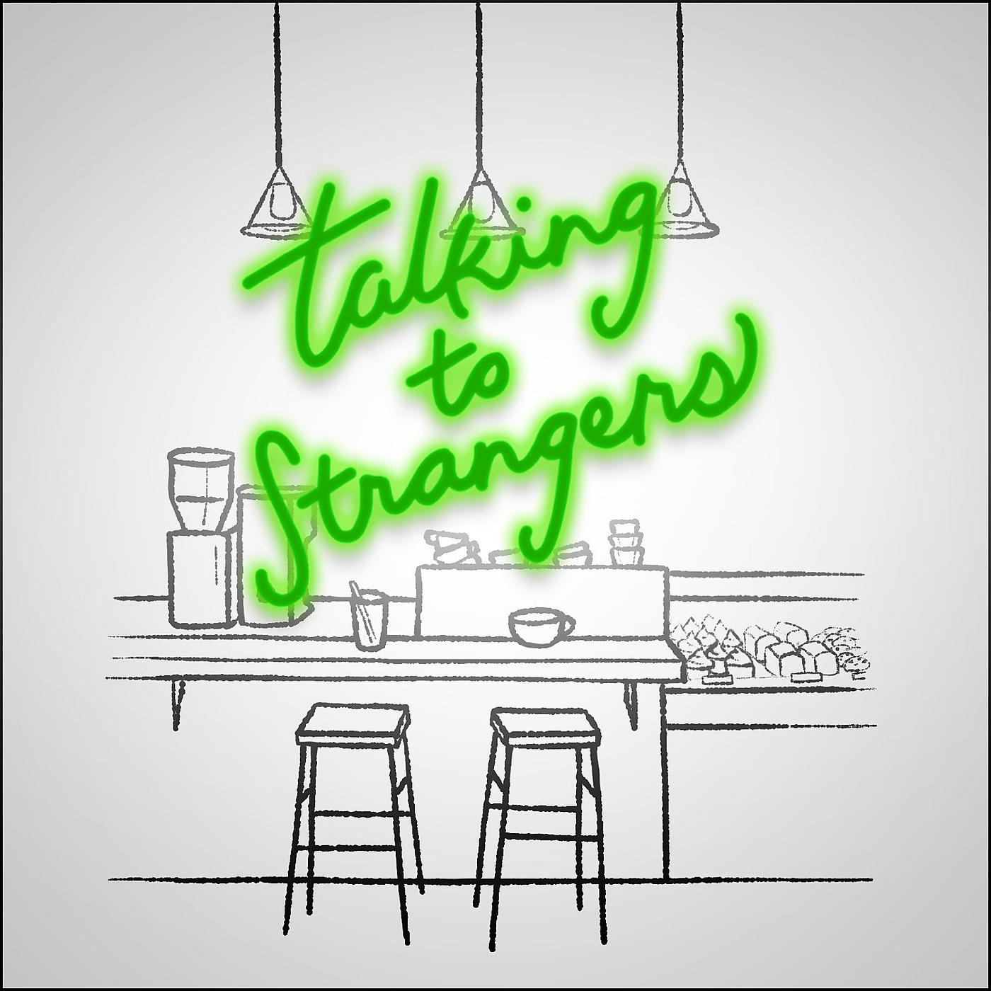 Постер альбома Talking to Strangers