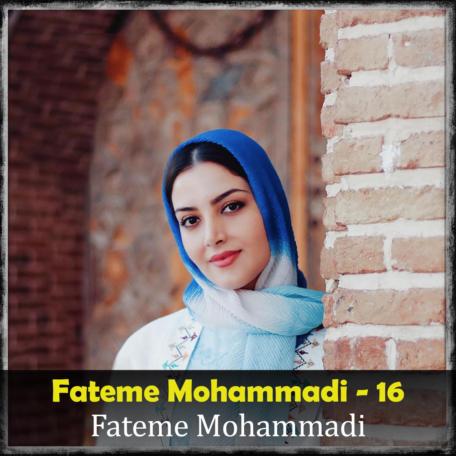 Постер альбома Fateme Mohammadi - 16