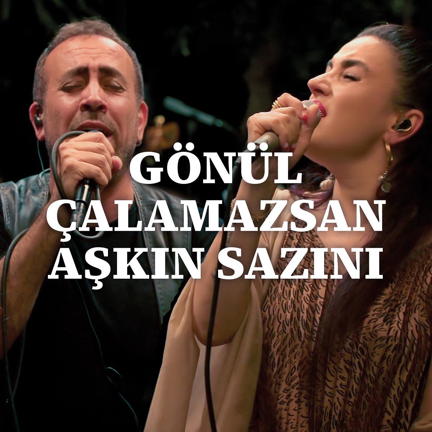 Постер альбома Gönül Çalamazsan Aşkın Sazını