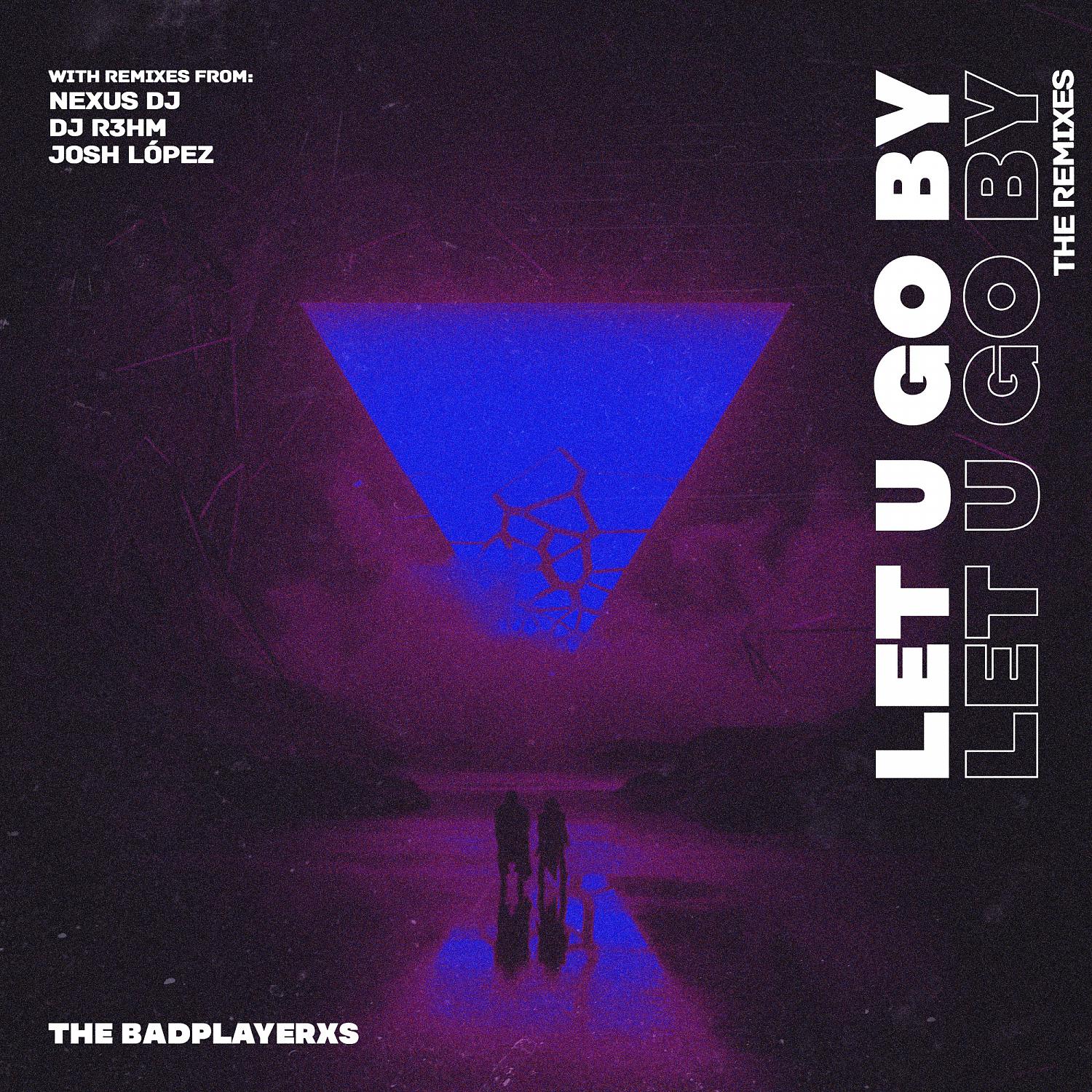 Постер альбома Let U Go By (The Remixes)