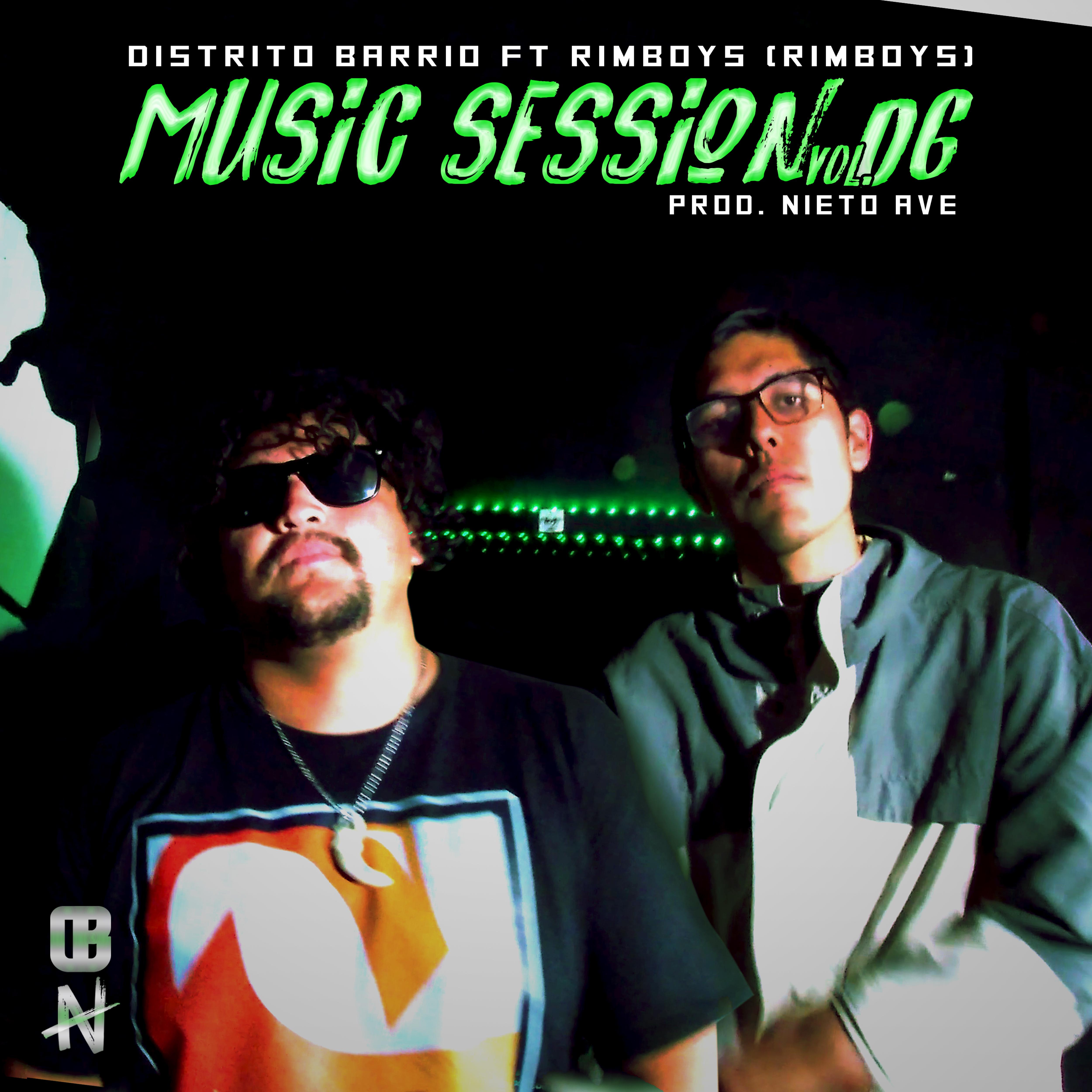 Постер альбома Rimboyz: Distrito Barrio Music Session, Vol. 06