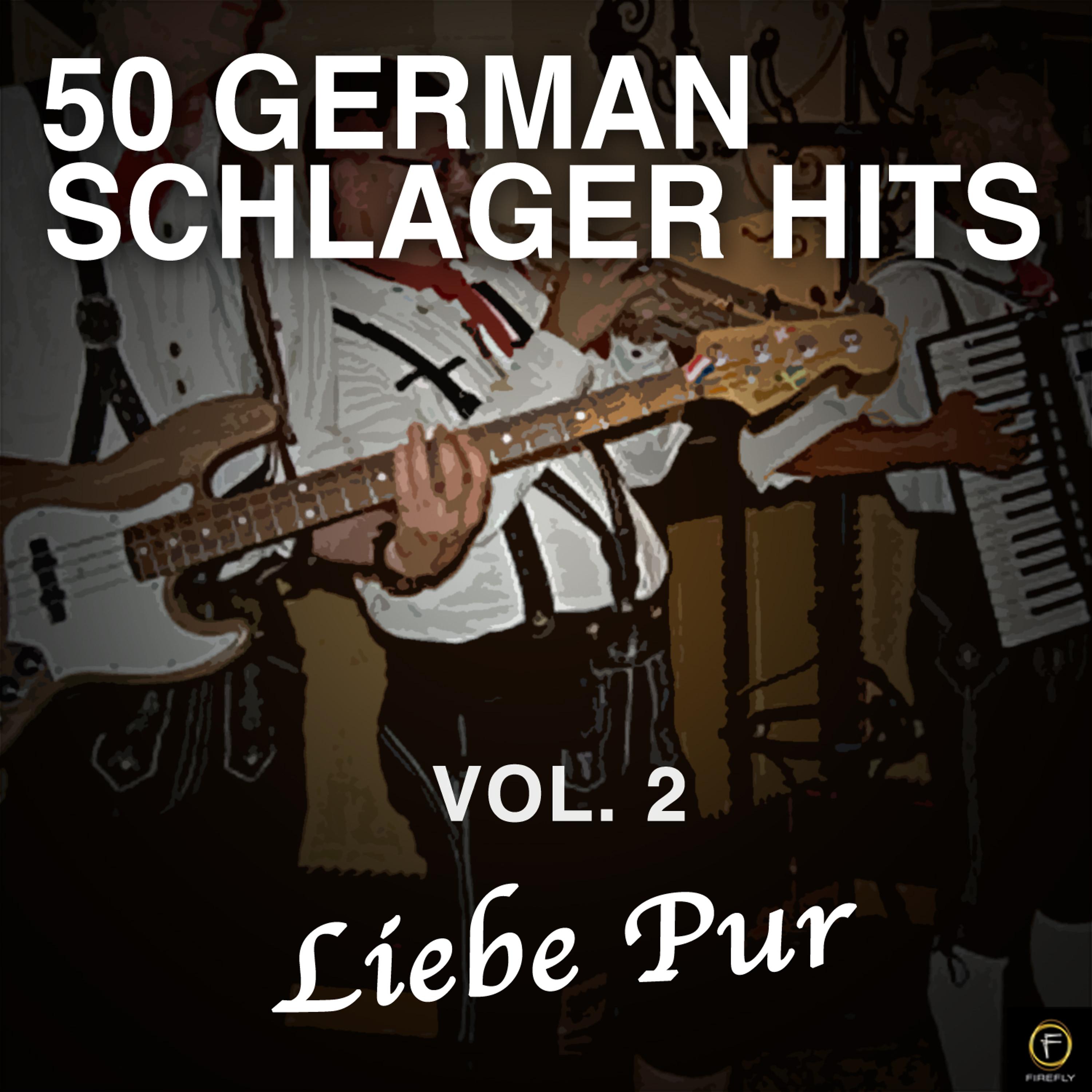 Постер альбома 50 German Schlager Hits, Vol. 2: Liebe Pur