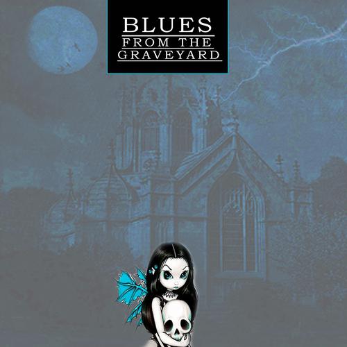 Постер альбома Blues from the Graveyard