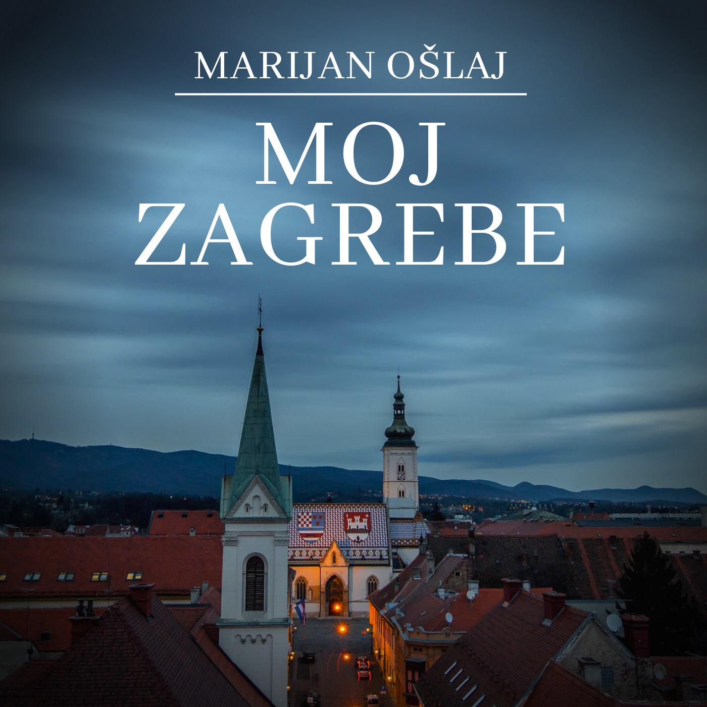Постер альбома Moj Zagrebe