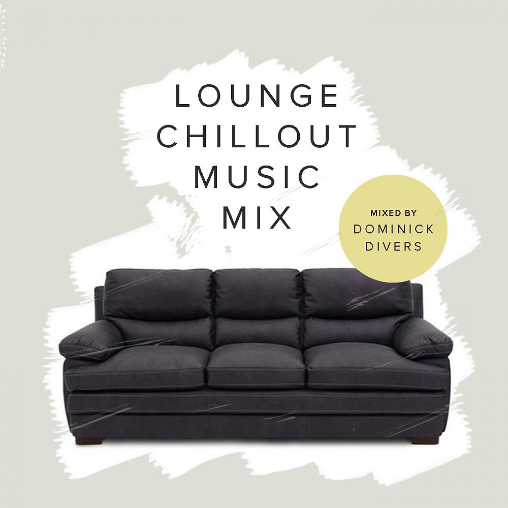 Постер альбома Lounge Chillout Music Mix 2022