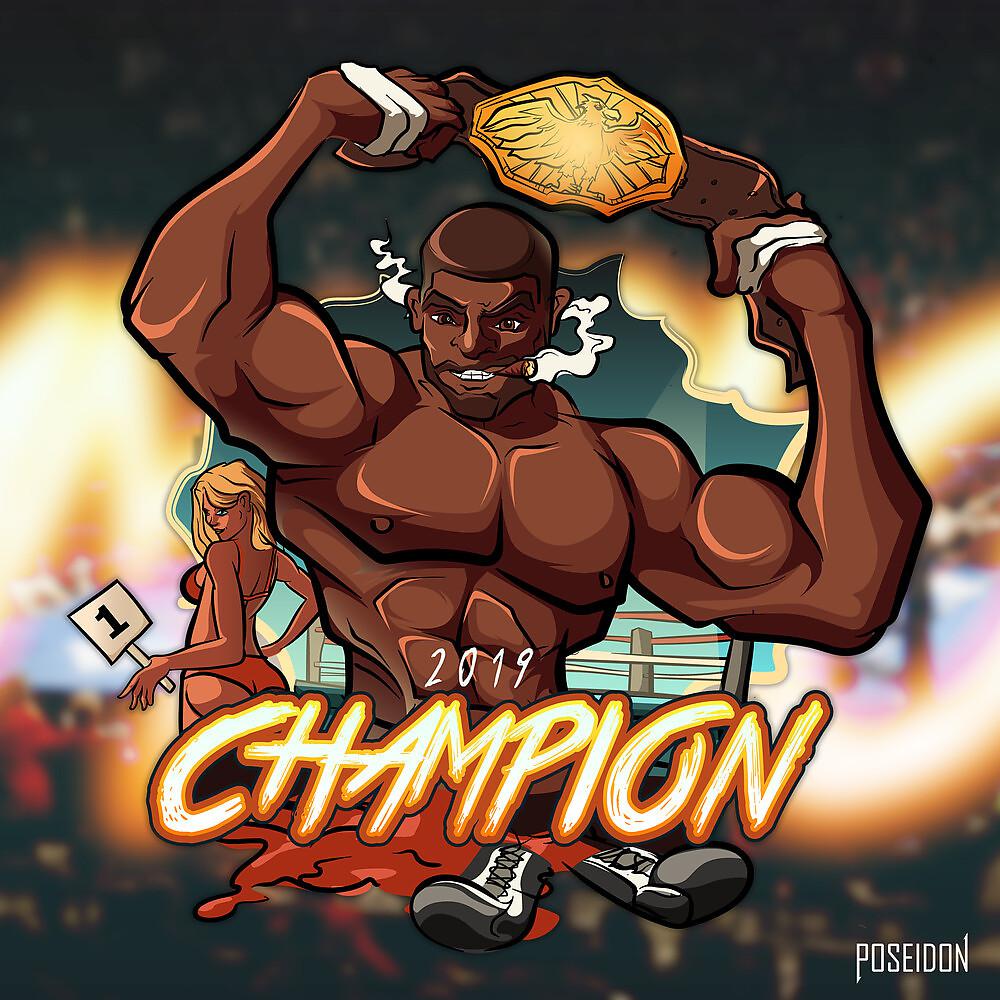 Постер альбома Champion 2019