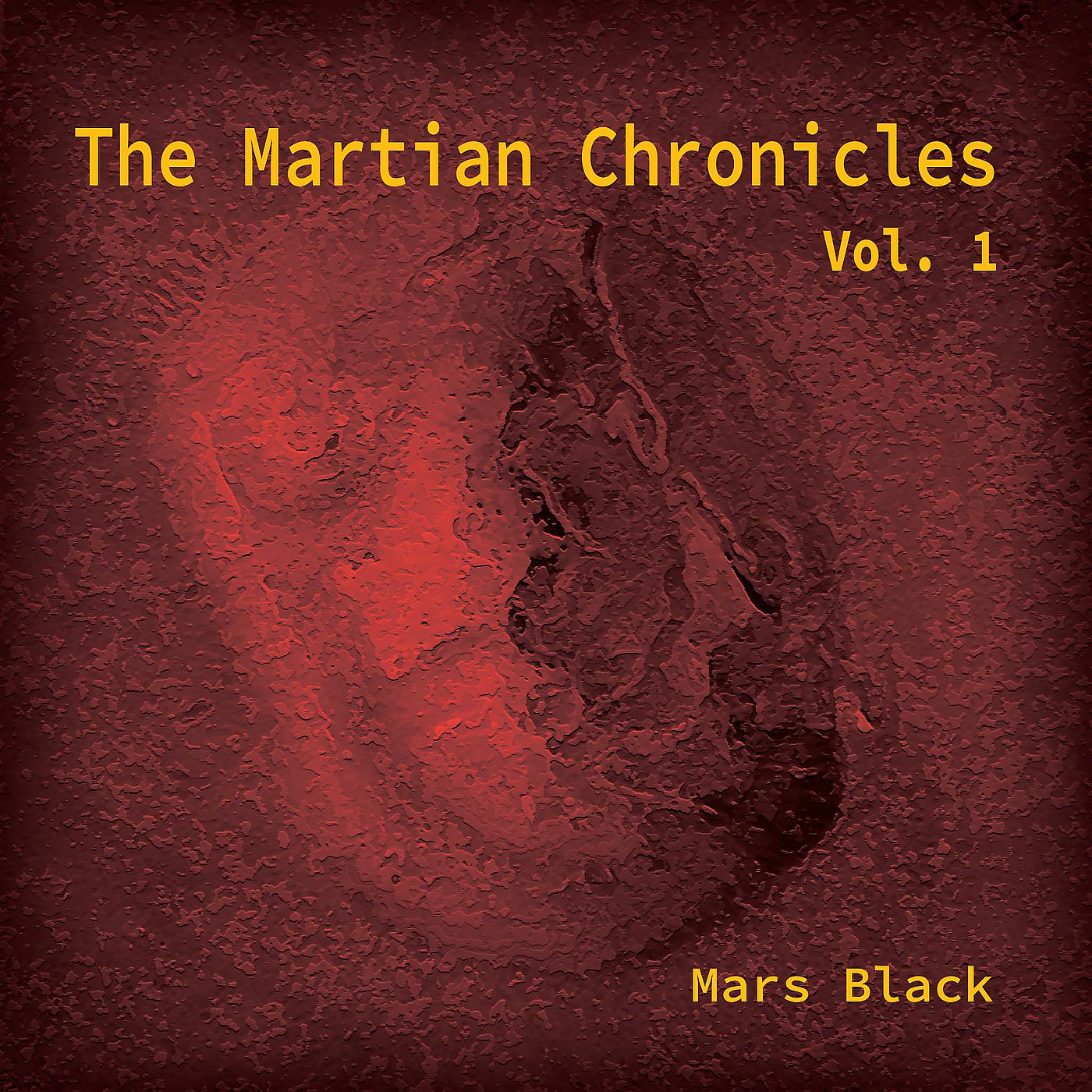 Постер альбома The Martian Chronicles, Vol. 1