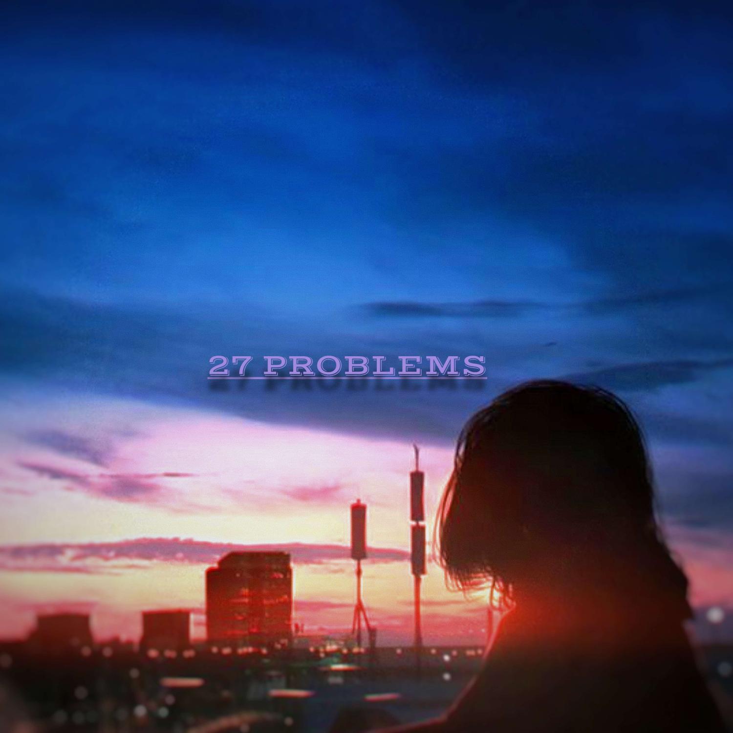 Постер альбома 27 PROBLEMS