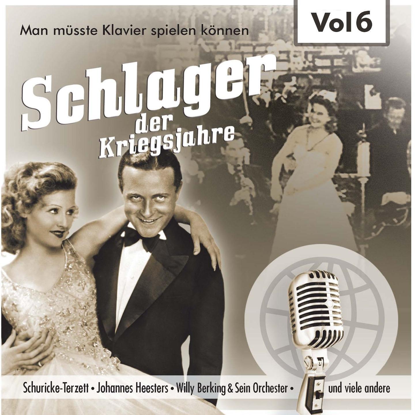 Постер альбома Schlager der Kriegsjahre, Vol. 6