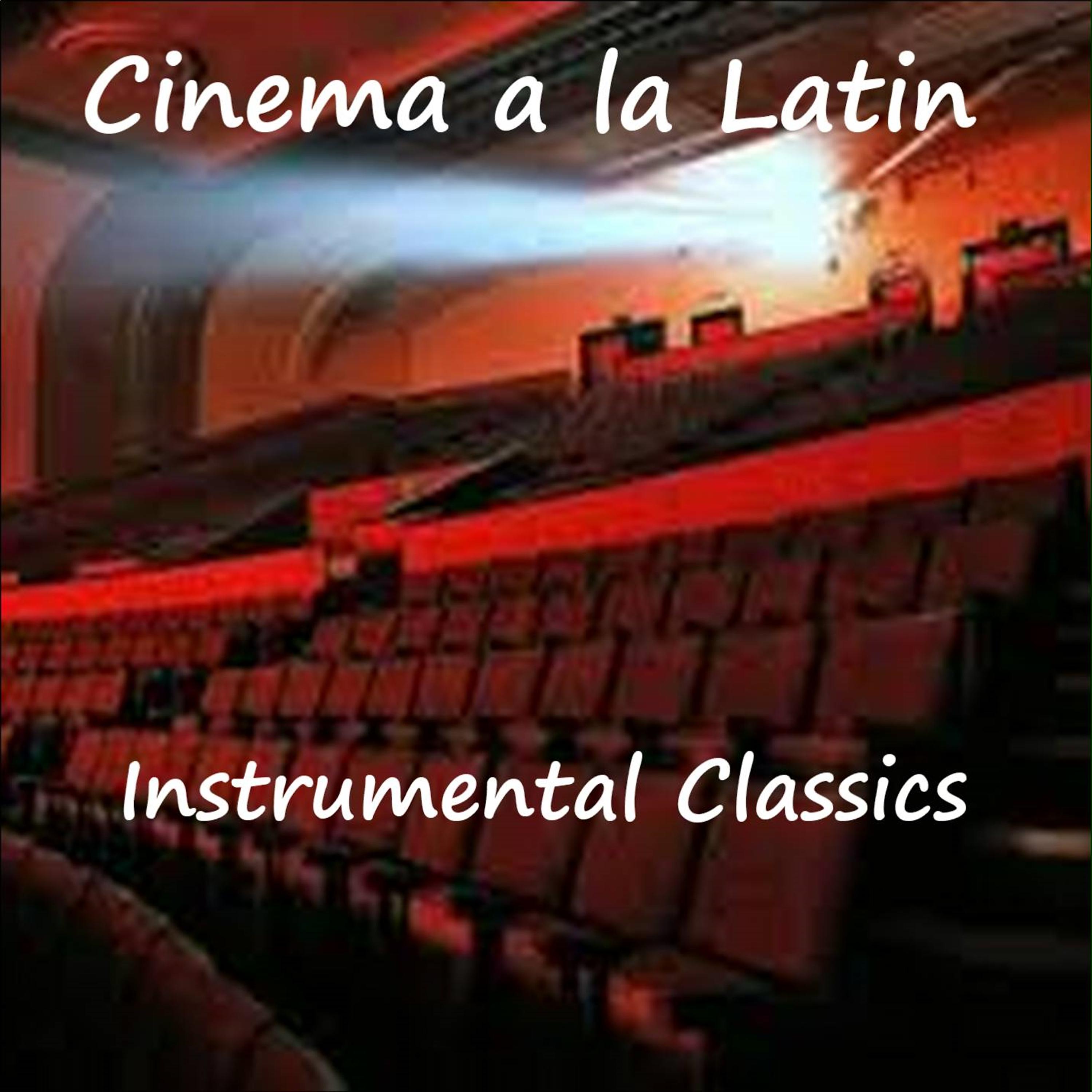 Постер альбома Cinema a la Latin