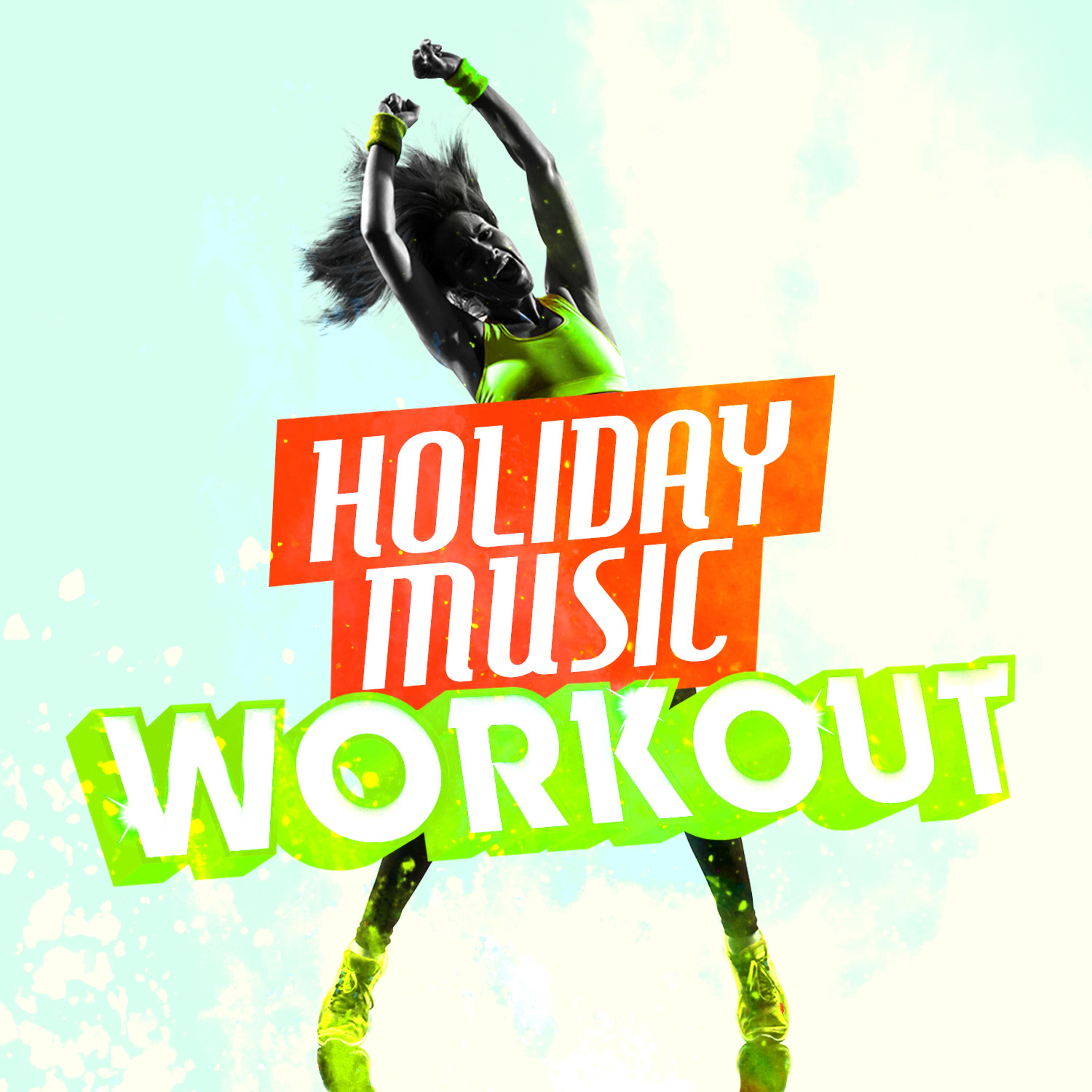 Постер альбома Holiday Music Workout