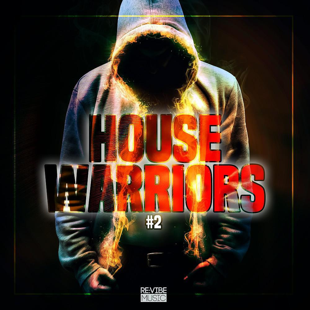 Постер альбома House Warriors #2