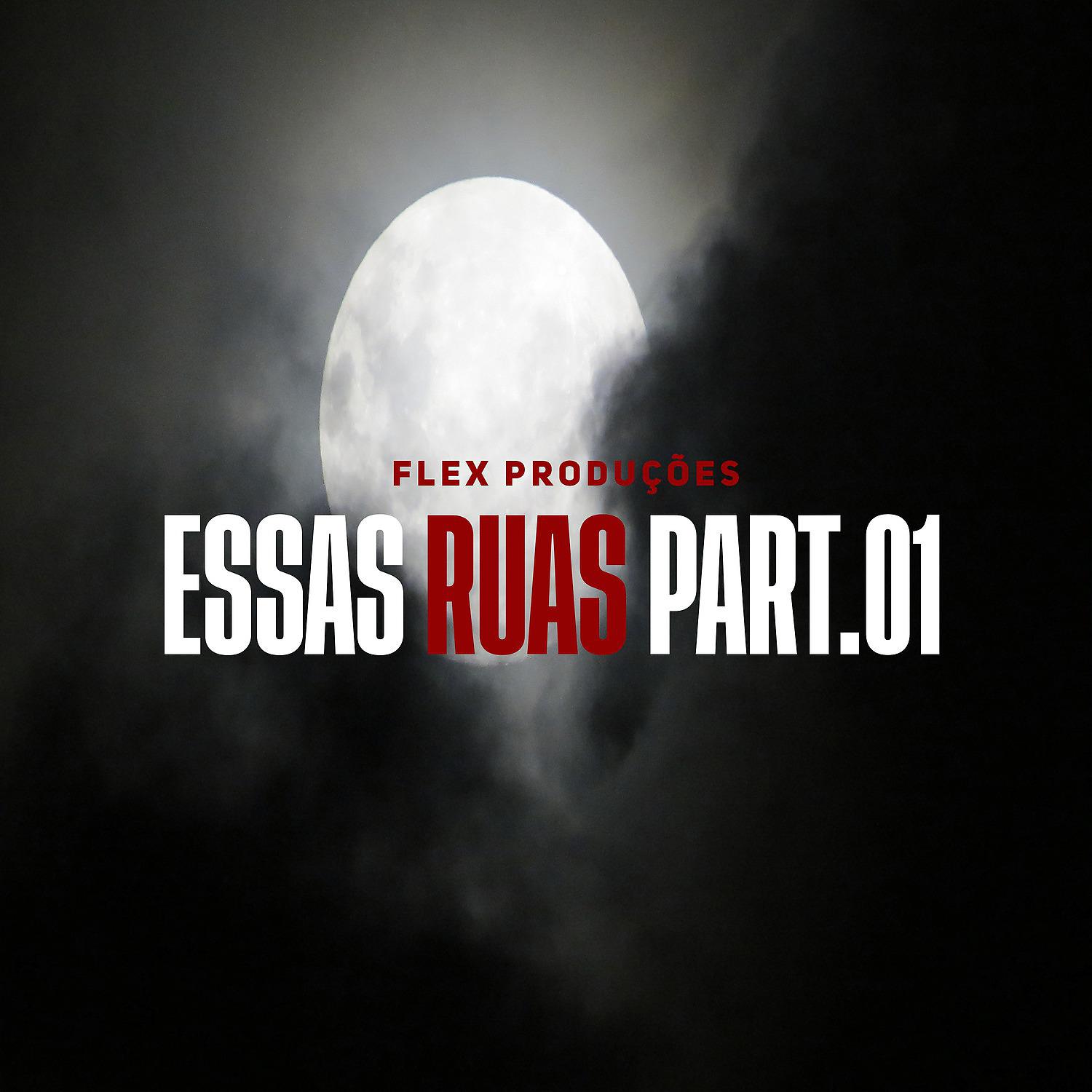 Постер альбома Essas Ruas, Pt. 1
