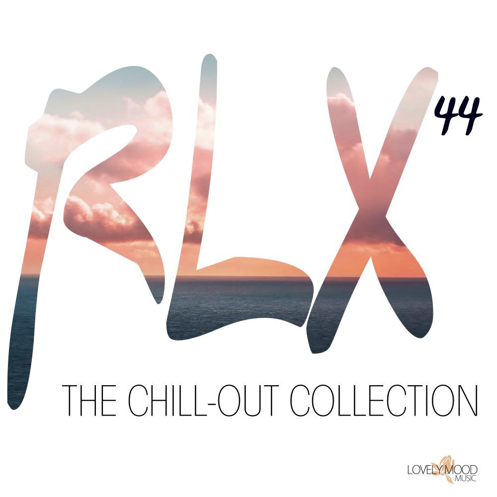 Постер альбома Rlx #44 - The Chill out Collection