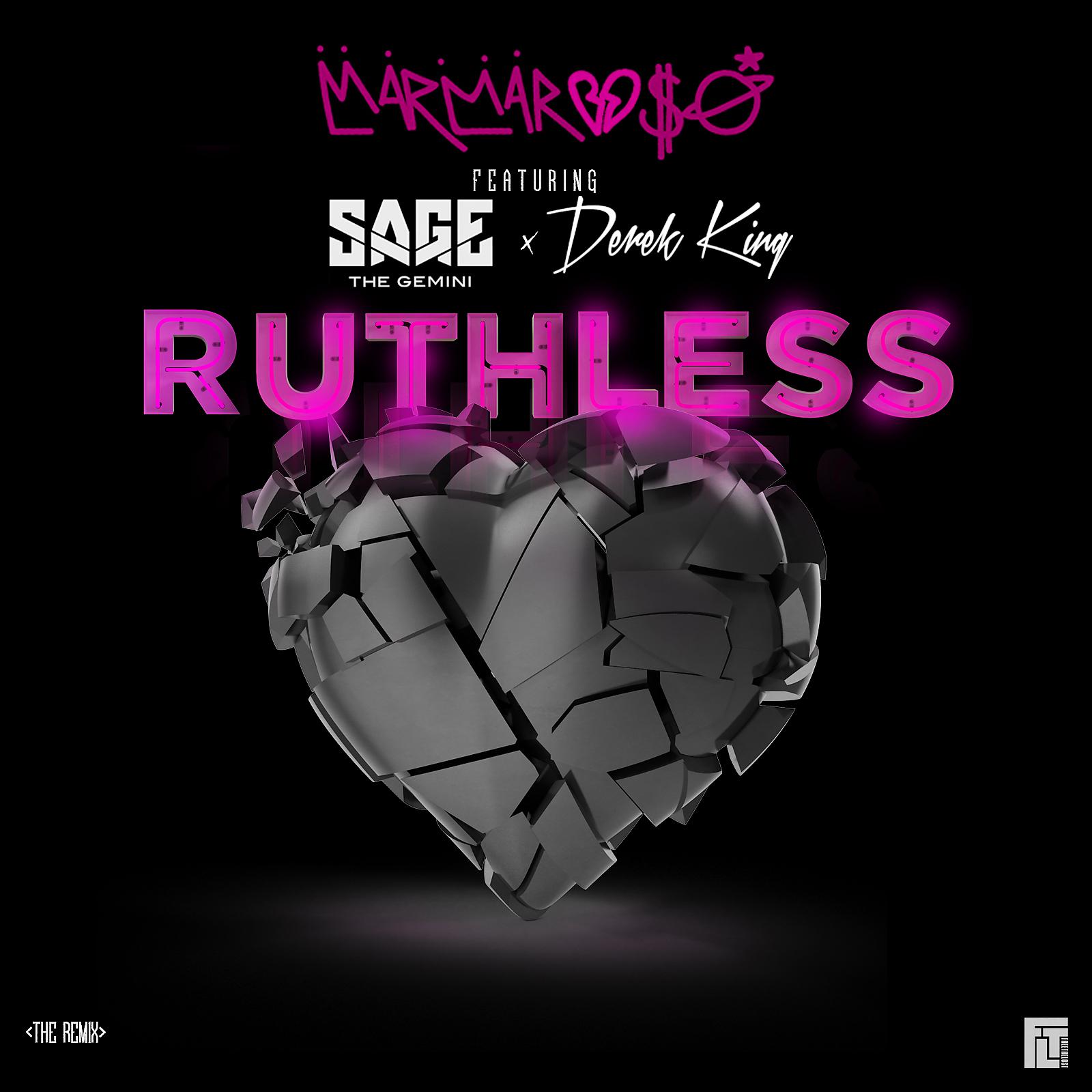 Постер альбома Ruthless (Nice Guys Always Finish Last) [Remix] [feat. Sage The Gemini & Derek King]