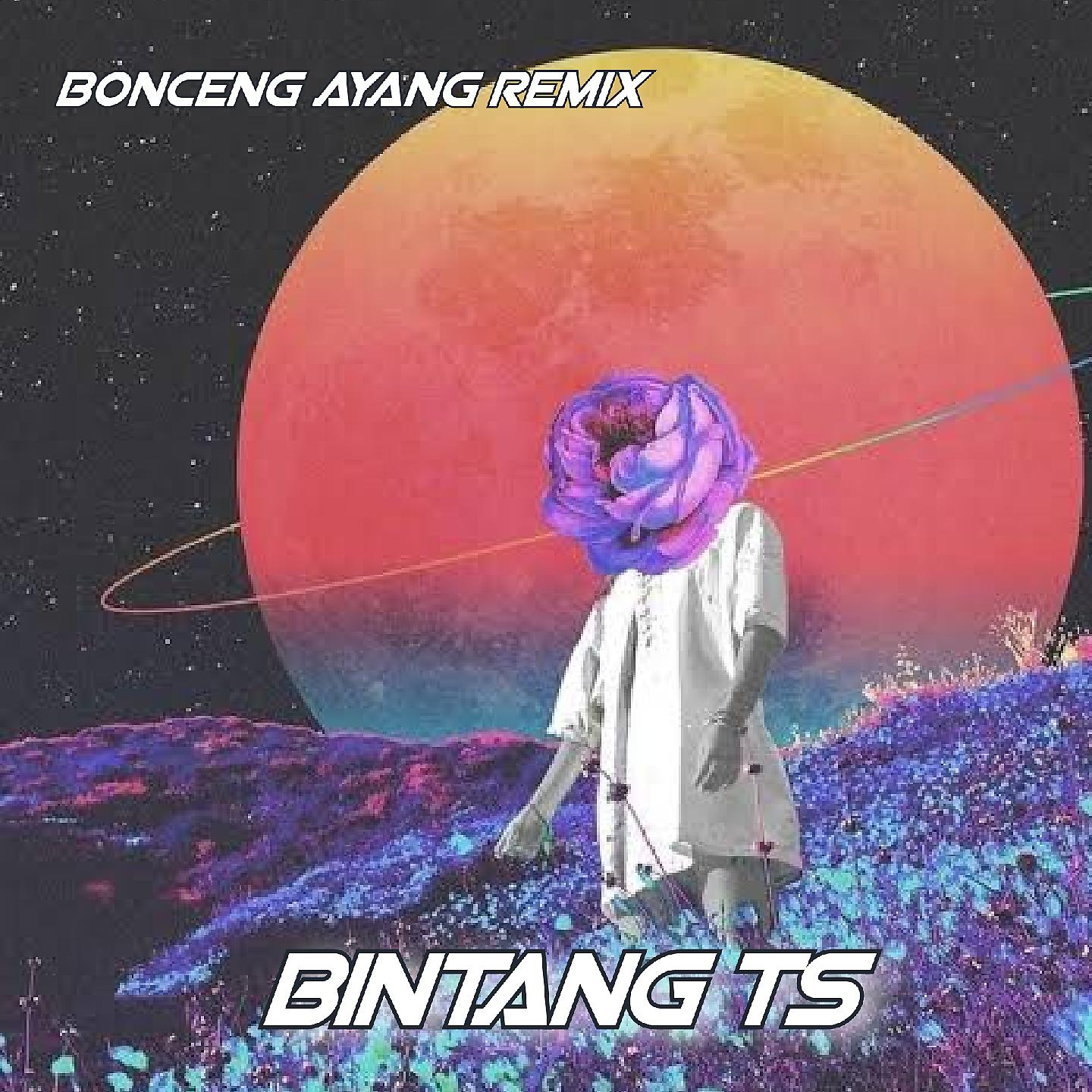 Постер альбома bonceng ayang remix