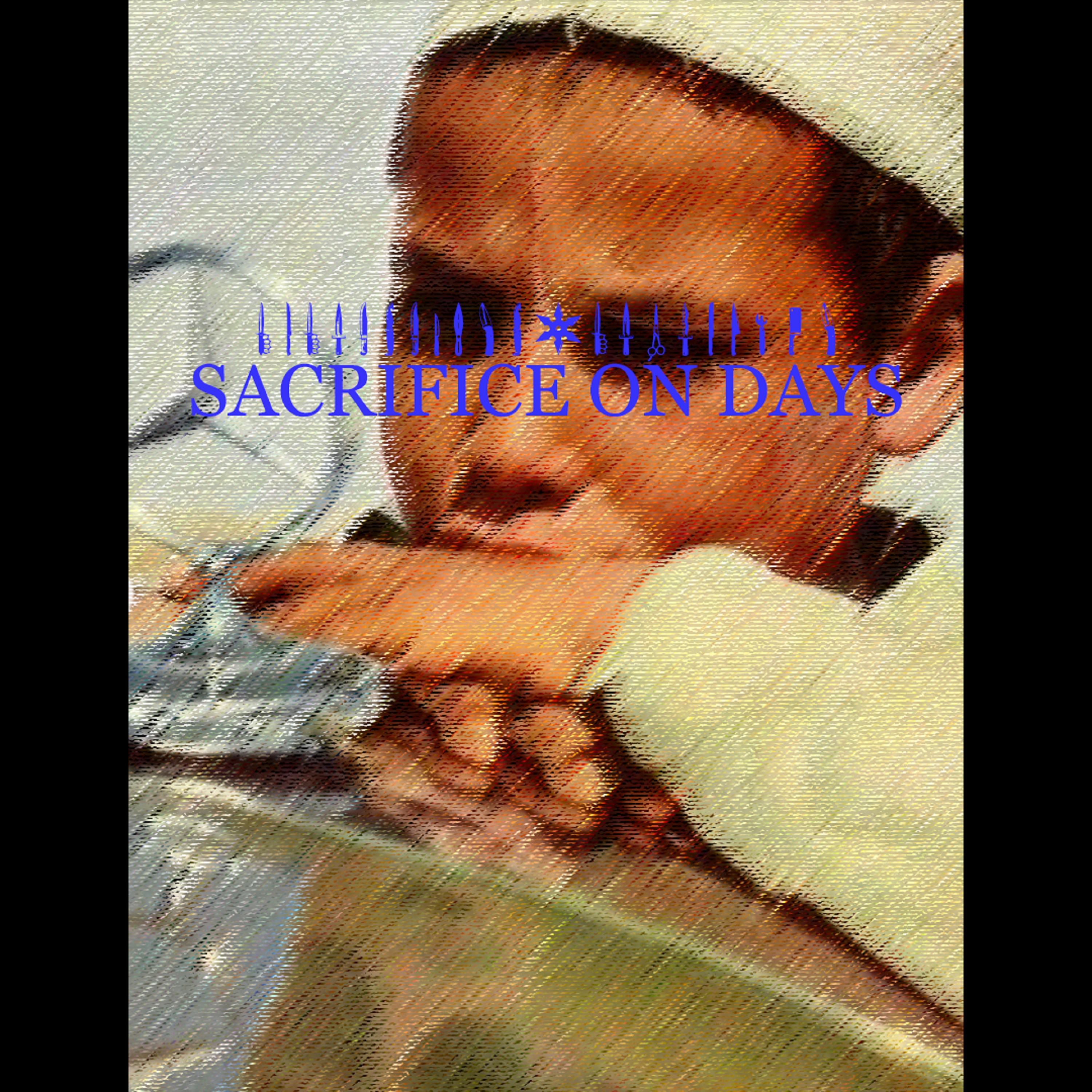 Постер альбома Sacrifice on Days